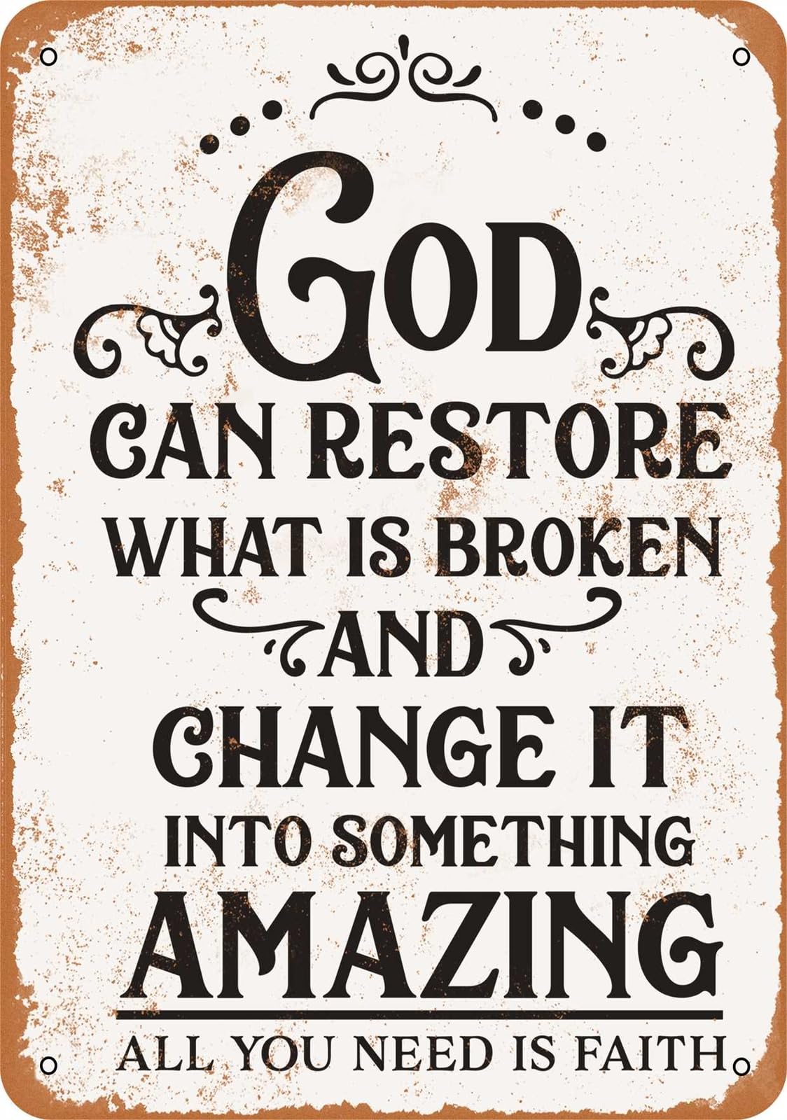 Miaomansenstore Metal Sign - God Can Restore What Is Broken - Vintage Look Home Decor