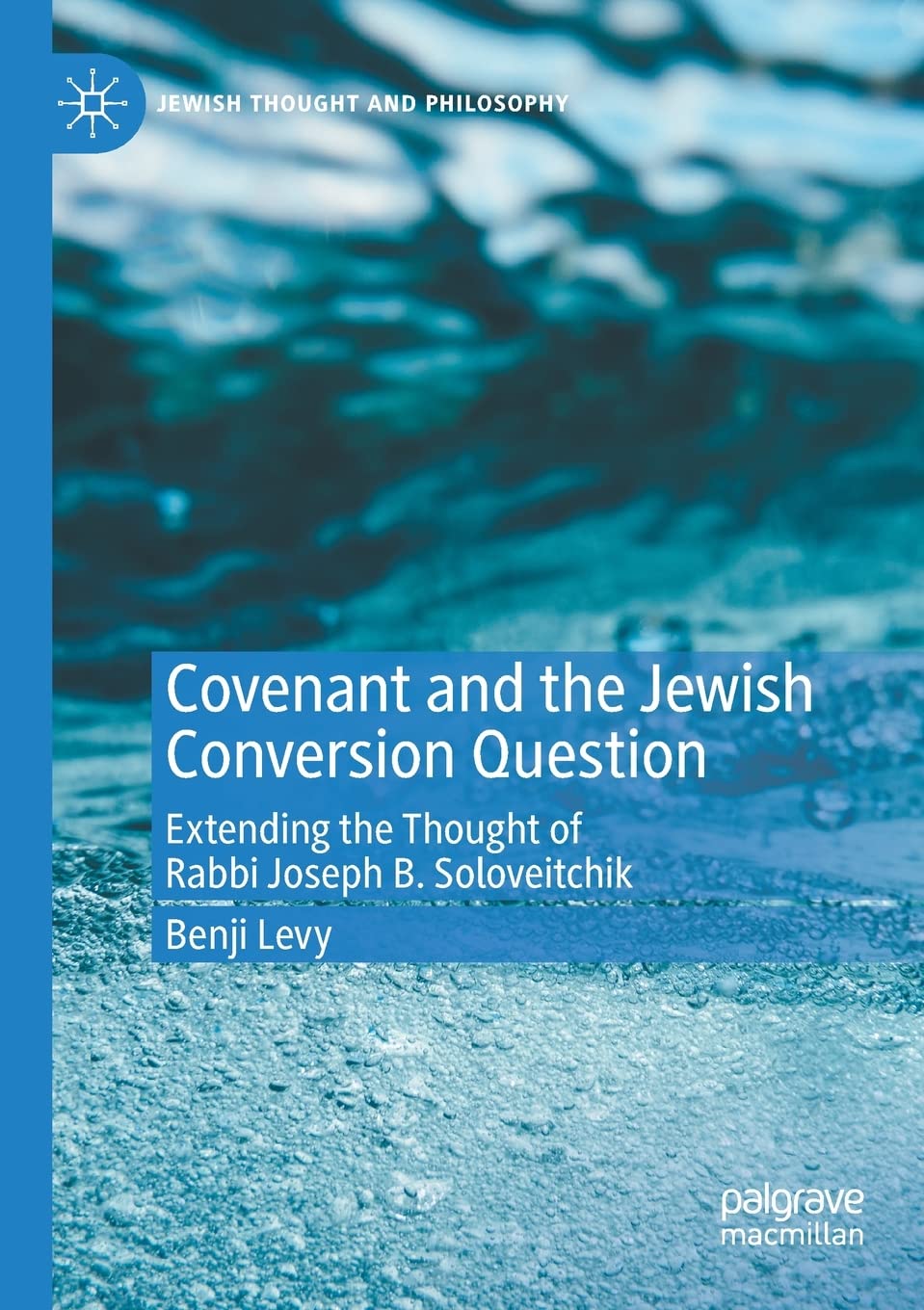 Soloveitchik et la Jewish Conversion Question : livre d'étude pour vos soirées