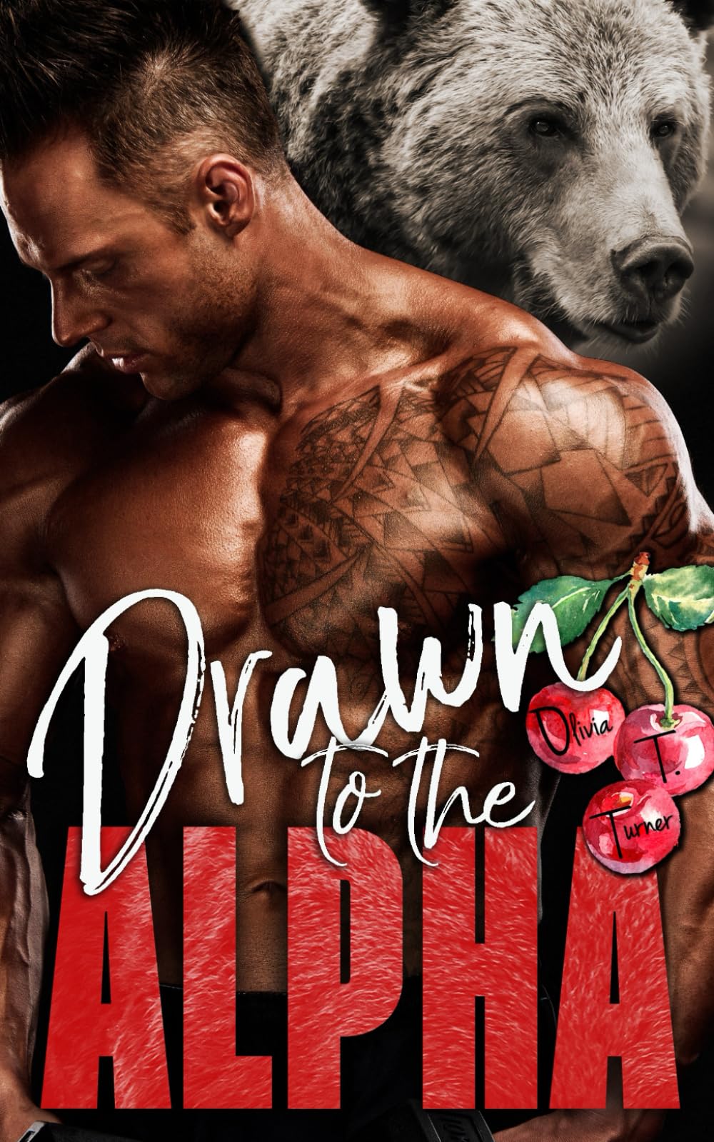 Drawn to the Alpha: 2 (Alphas in Heat)