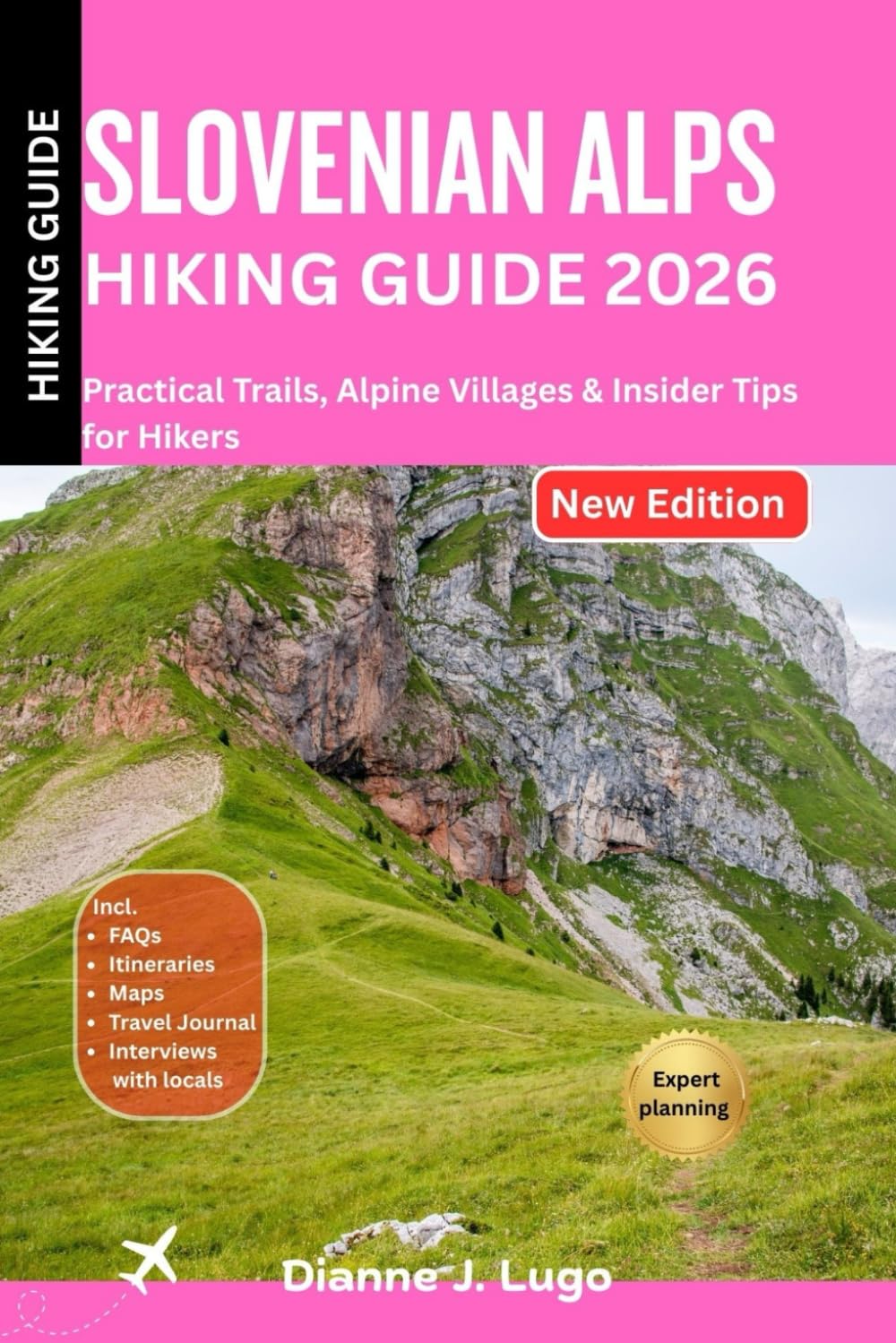 Slovenian Alps Hiking Guide 2026: Practical Trails, Alpine Villages & Insider Tips for Hikers