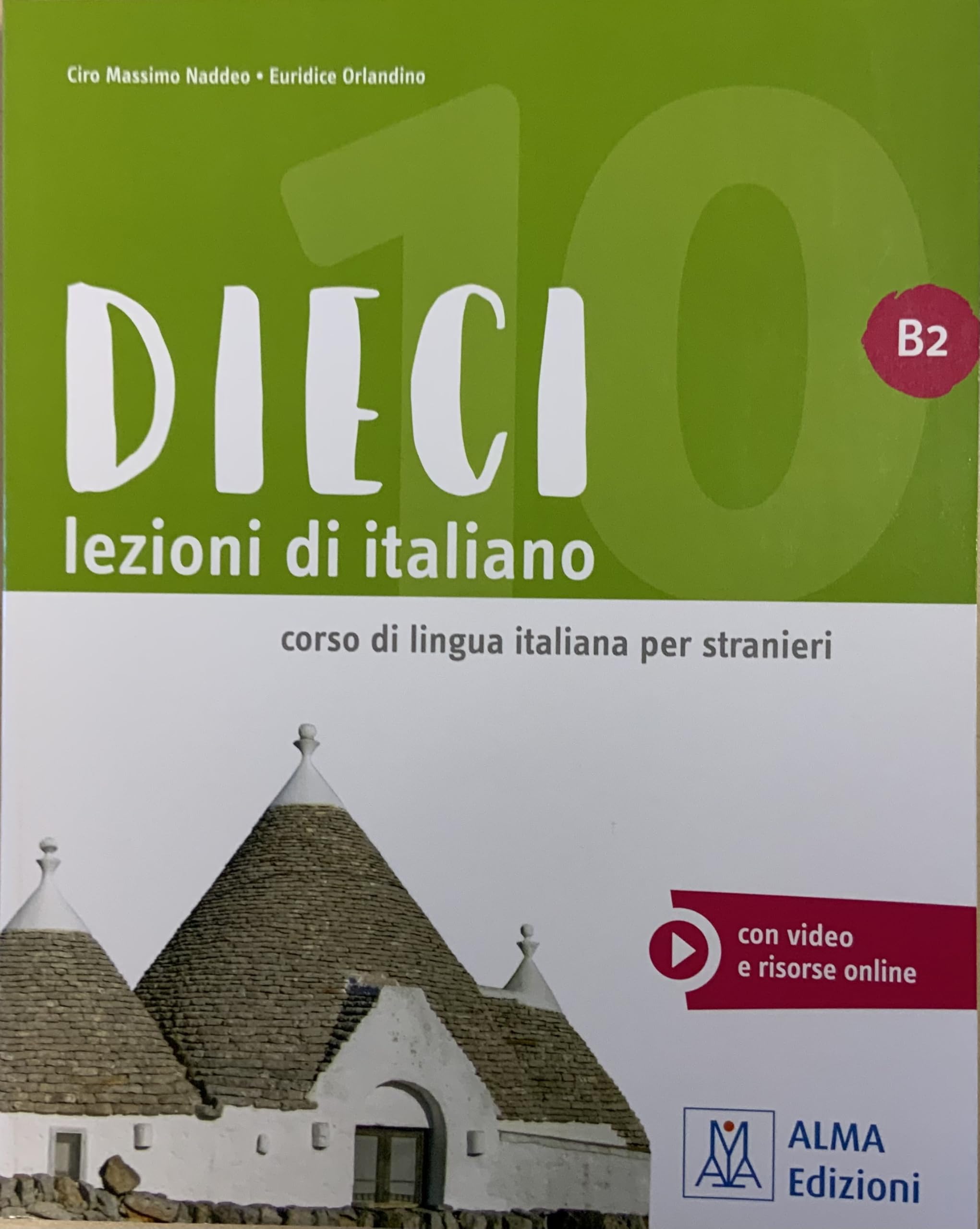 Dieci. Lezioni di italiano. B2: Libro + audio e video online B2