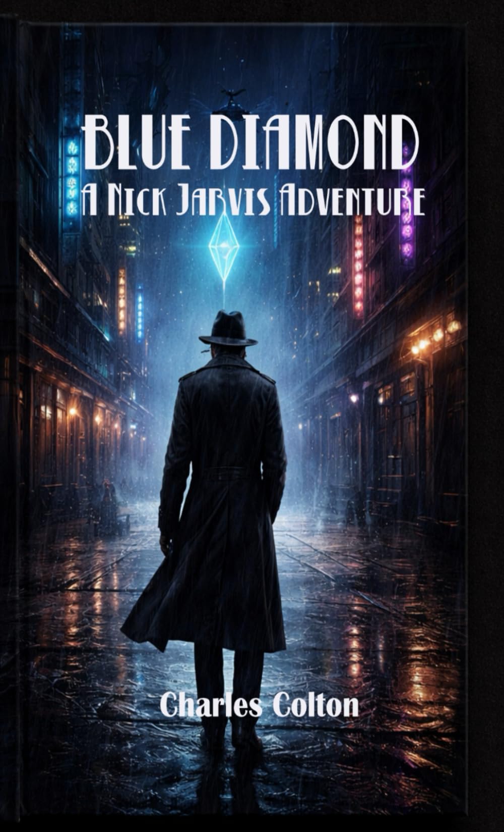 Blue Diamond: A Nick Jarvis Adventure (The Adventures of Nick Jarvis)