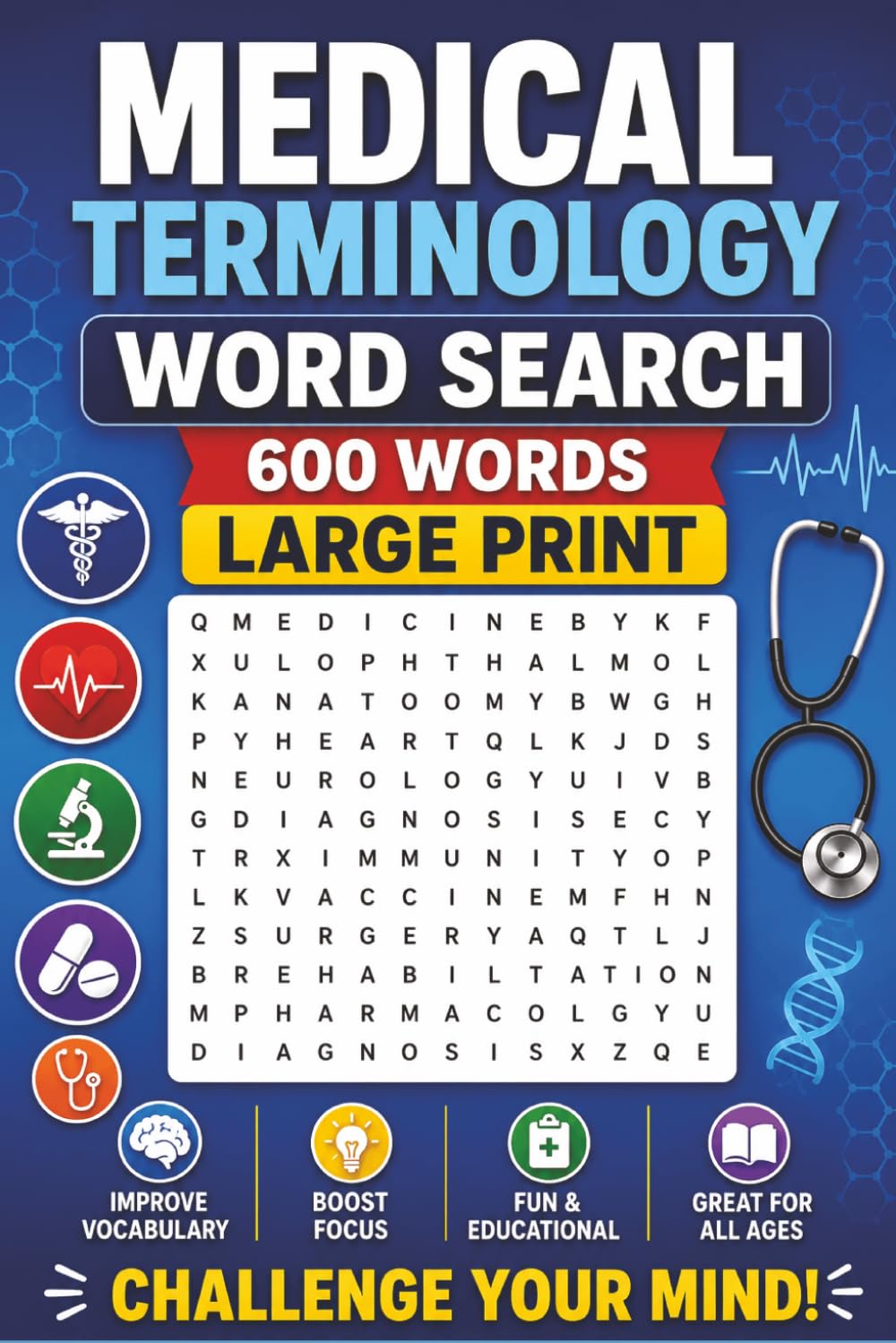 Medical Terminology Word Search: Explore 50 Medical Topics: From Anatomy to Specialized Healthcare Terms. Fun and Educational! For Teens and Adults!