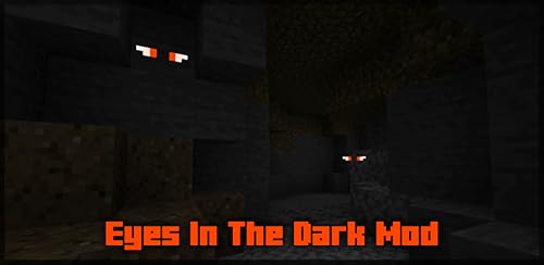 Mod : Eyes In The Dark for Mine-Craft