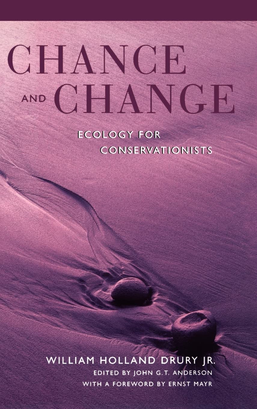 Chance and Change: Ecology for Conservationists