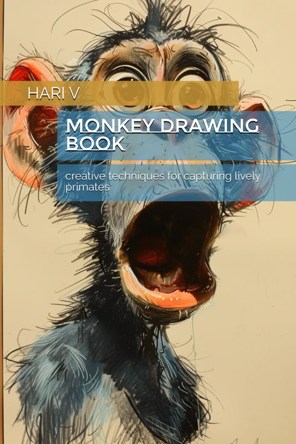 Monkey Drawing Book: creative techniques for capturing lively primates