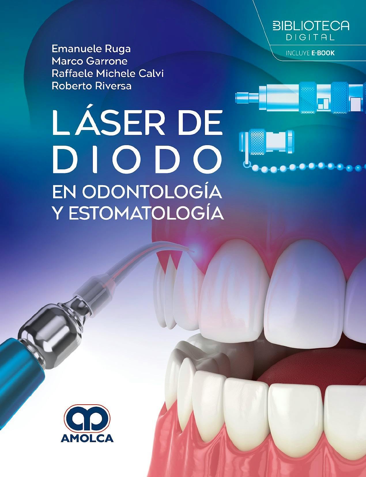LASER DE DIODO EN ODONTOLOGIA Y ESTOMATOLOGIA