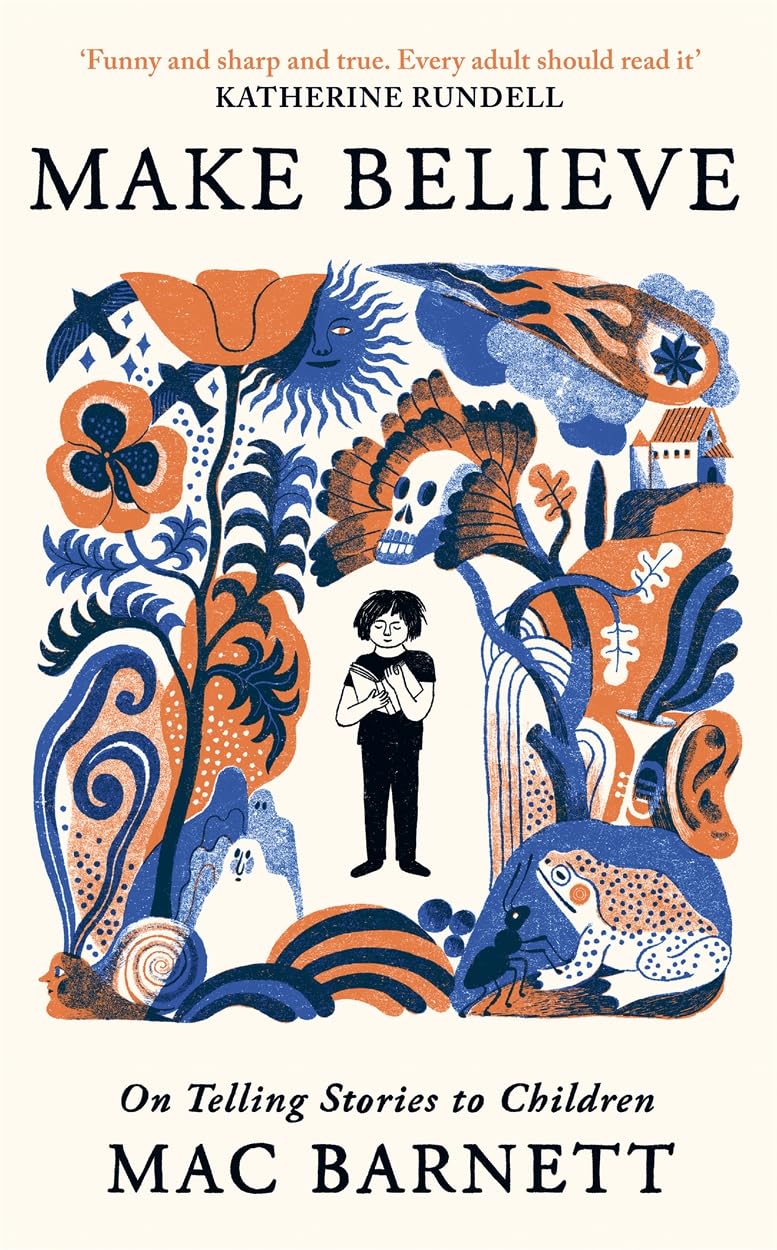 Make Believe: On Telling Stories to Children