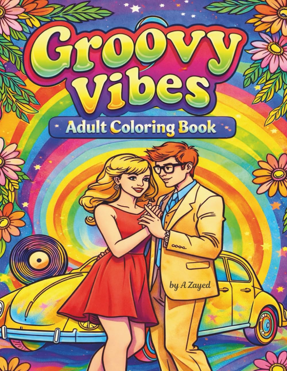Groovy Vibes Adult Coloring Book: Simple Retro Patterns for Stress Relief and Mindful Coloring