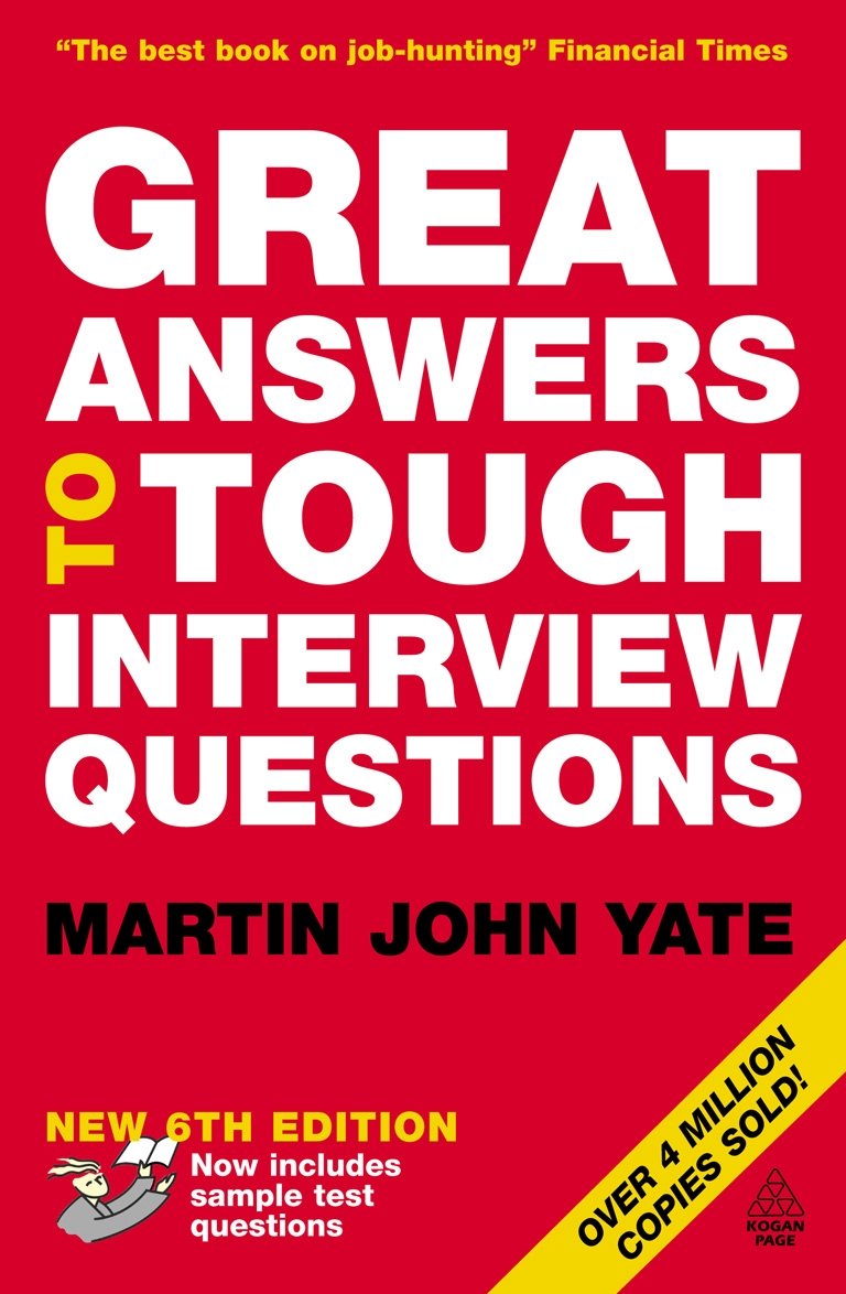 Great Answers to Tough Interview Questions