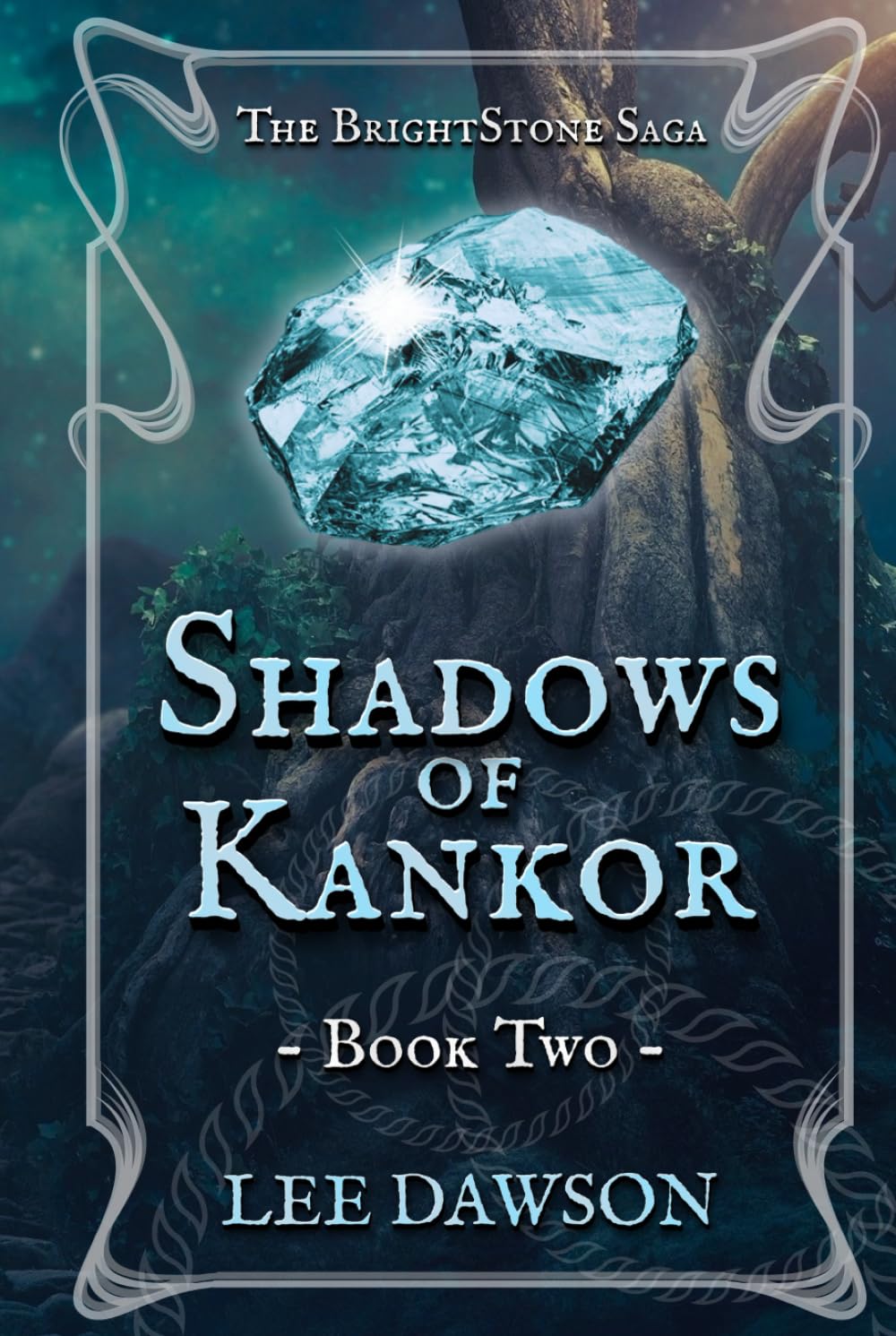Shadows of Kankor: Book Two of The BrightStone Saga