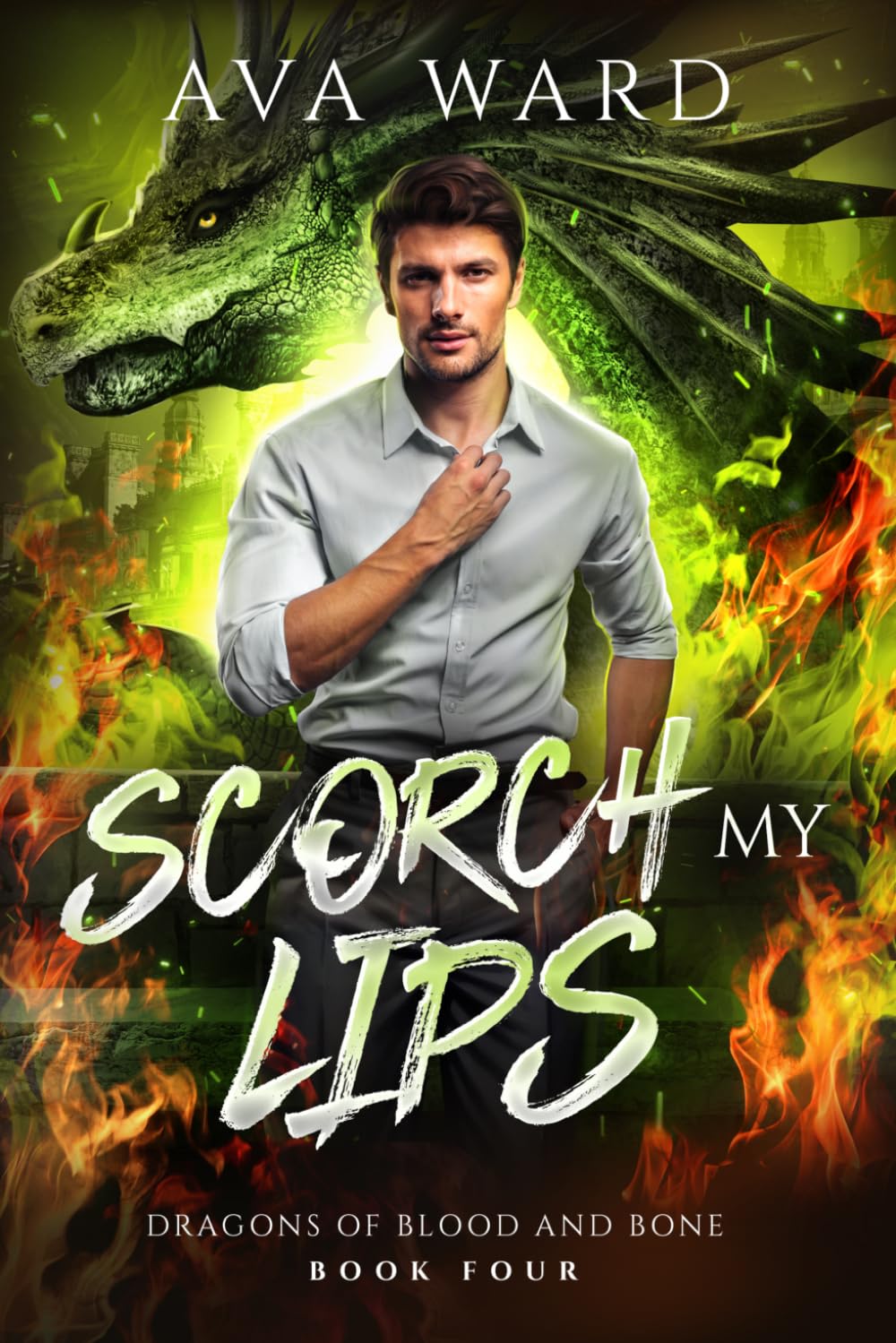 Scorch My Lips: Dragons of Blood and Bone #4: A Viking Dragon Shifter Paranormal Romance