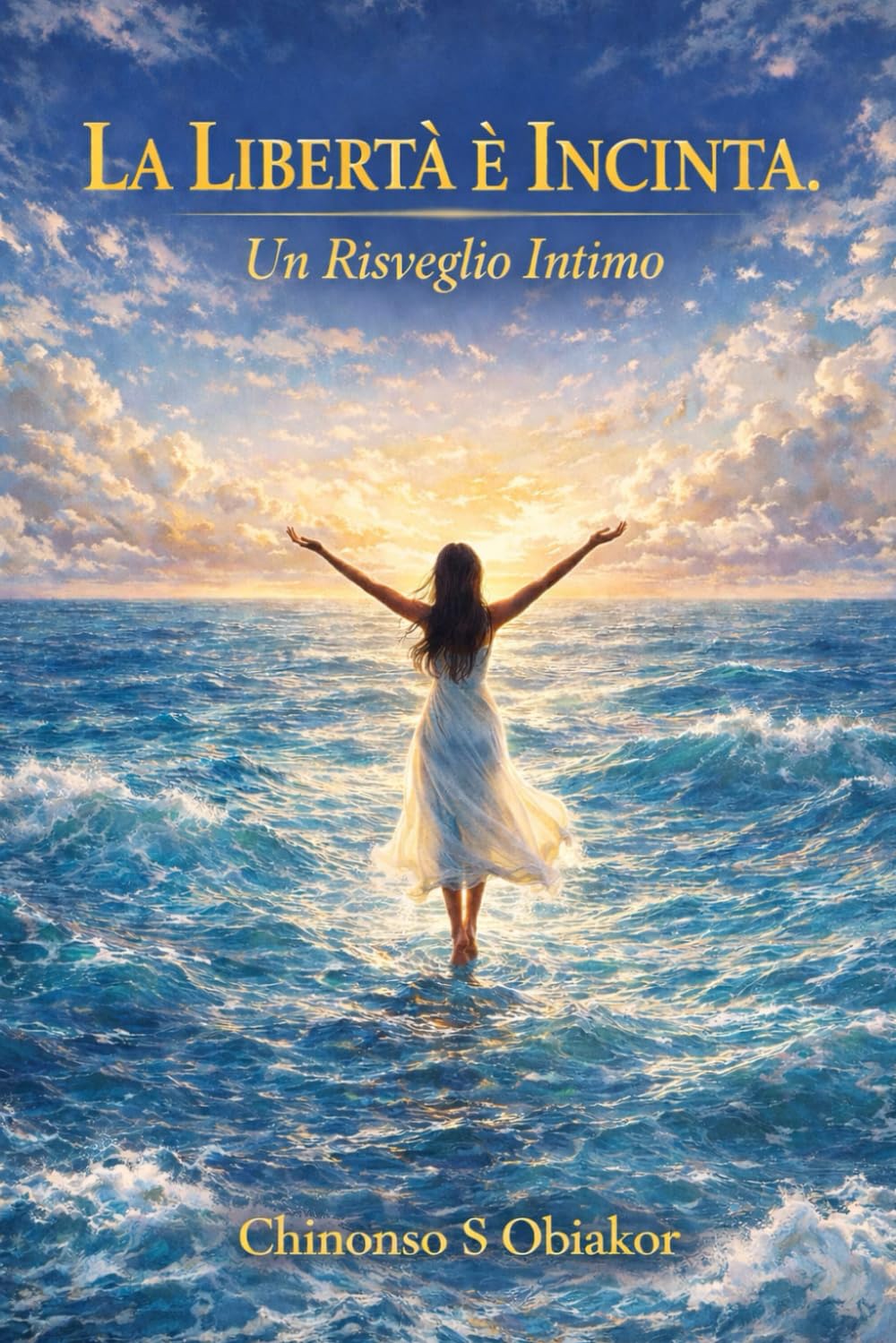LA LIBERTÀ INCINTA: Un risveglio intimo