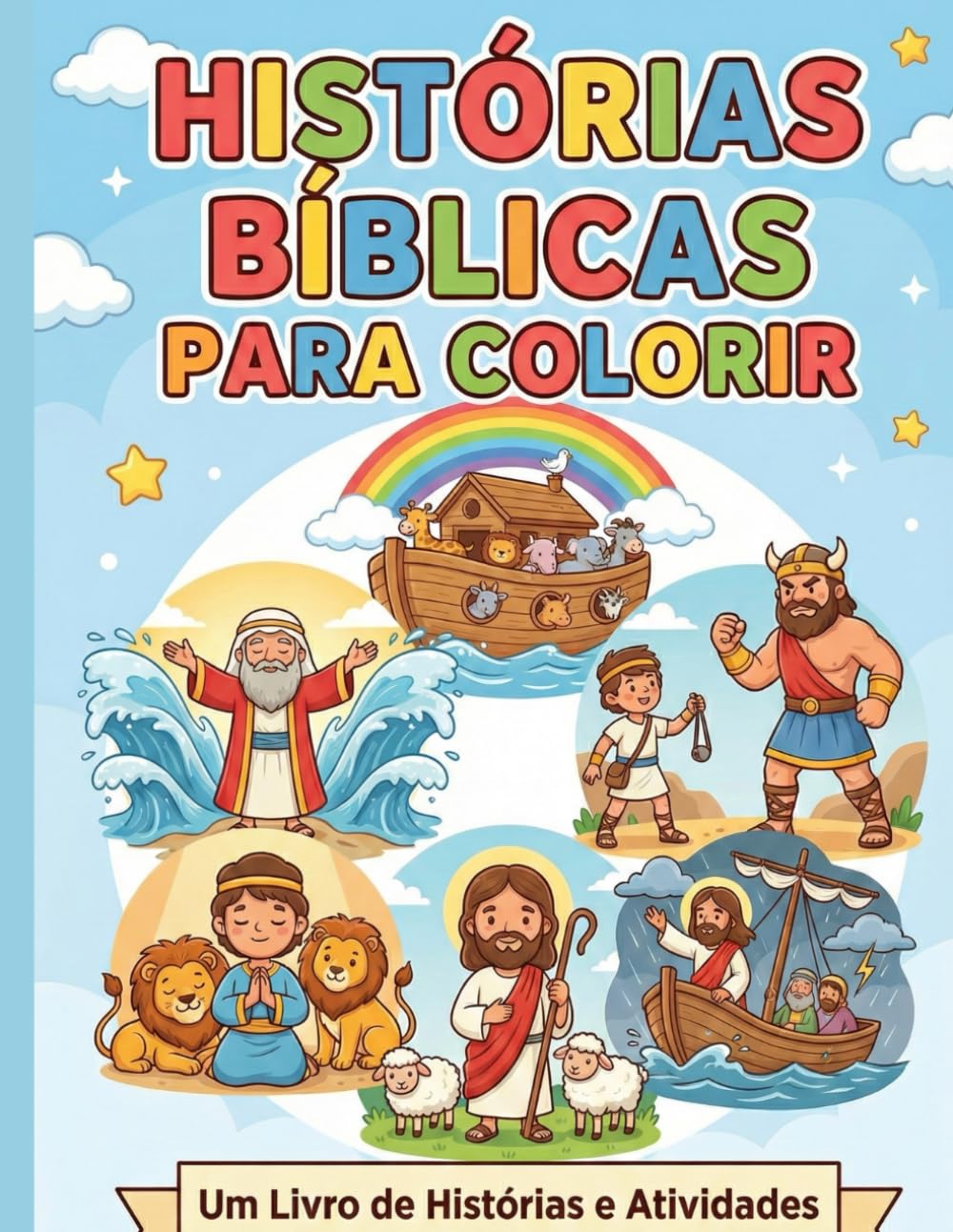 Histórias Bíblicas para Colorir: Uma Jornada Criativa pelo Antigo e Novo Testamento para Crianças
