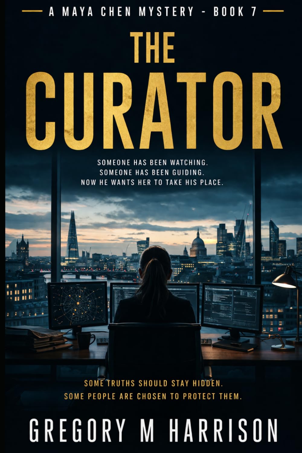 The Curator: A Maya Chen Mystery - Book 7 (The Maya Chen Mysteries)
