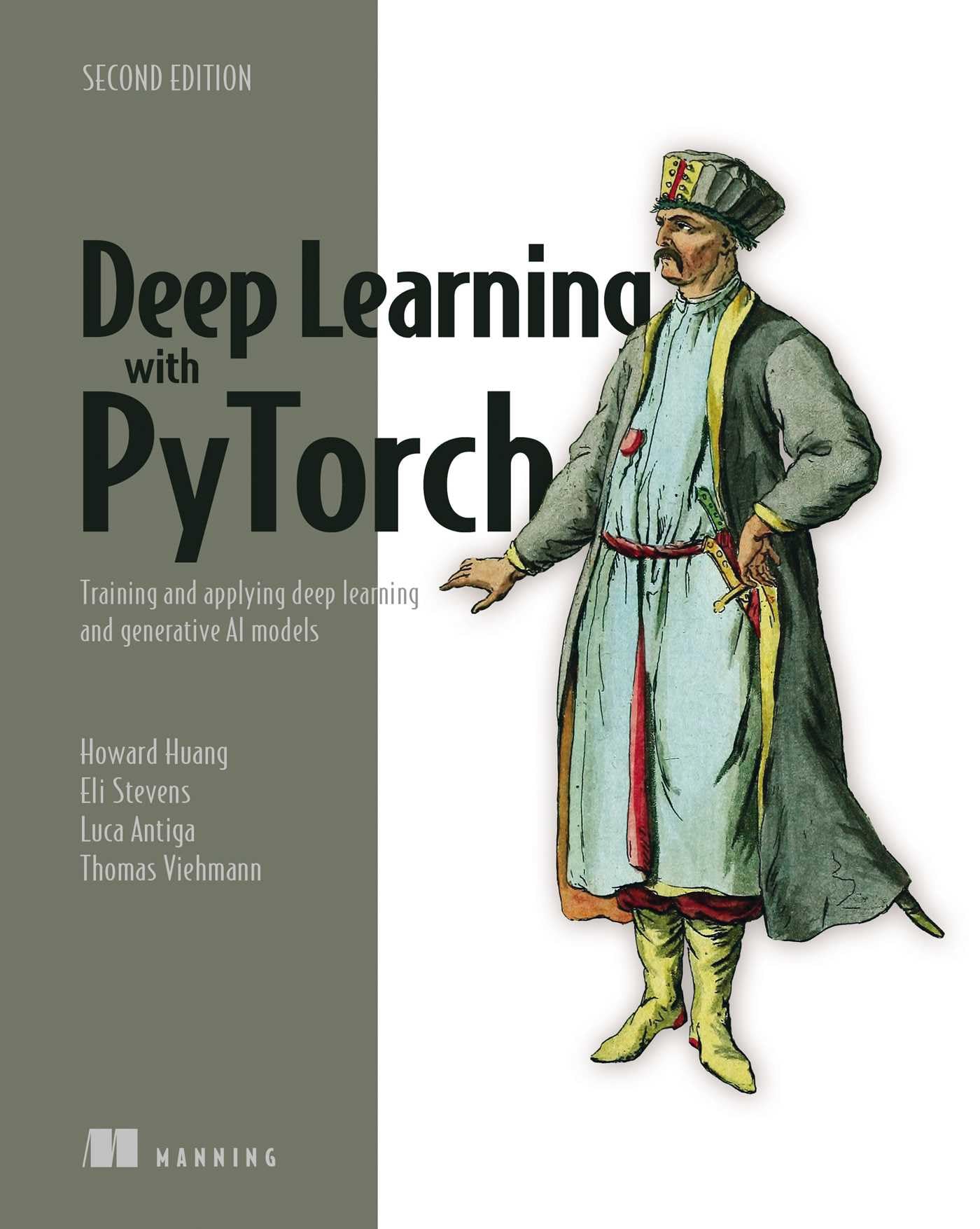 Deep Learning With Pytorch: Training and Applying Deep Learning and Generative Ai Models