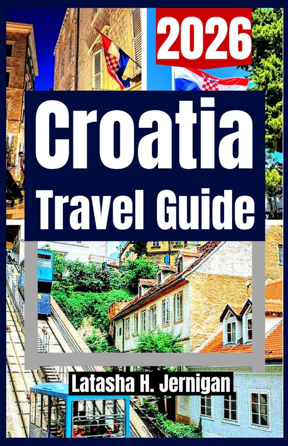 CROATIA TRAVEL GUIDE 2026: Explore islands, coastal towns, national parks, local food, budget tips and much more