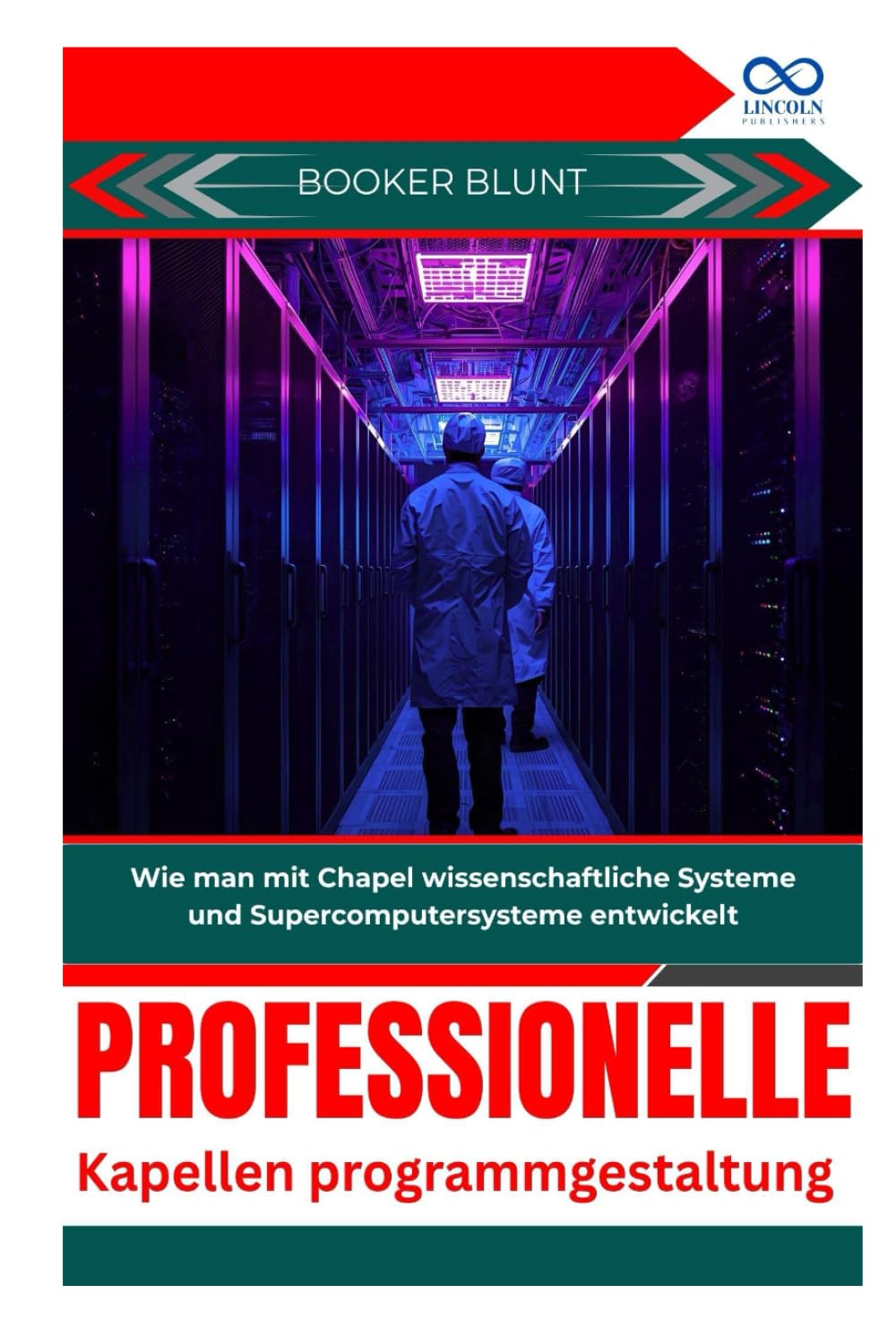 Professionelle Kapellen programmgestaltung: Wie man mit Chapel wissenschaftliche Systeme und Supercomputersysteme entwickelt