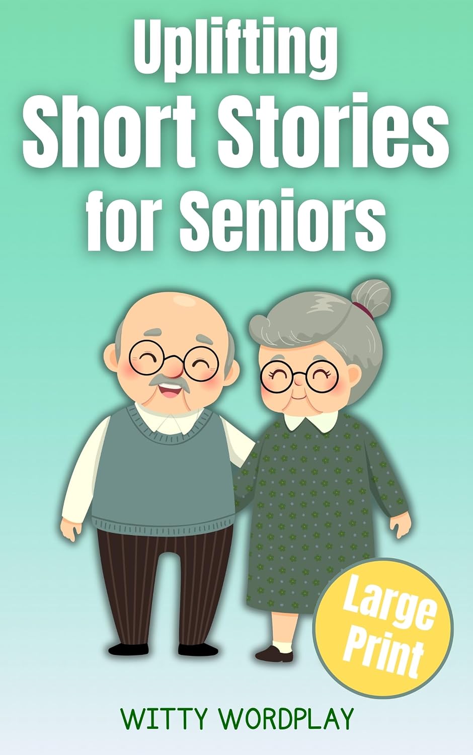 Uplifting Short Stories for Seniors: Large Print, Easy to Read Stories ...