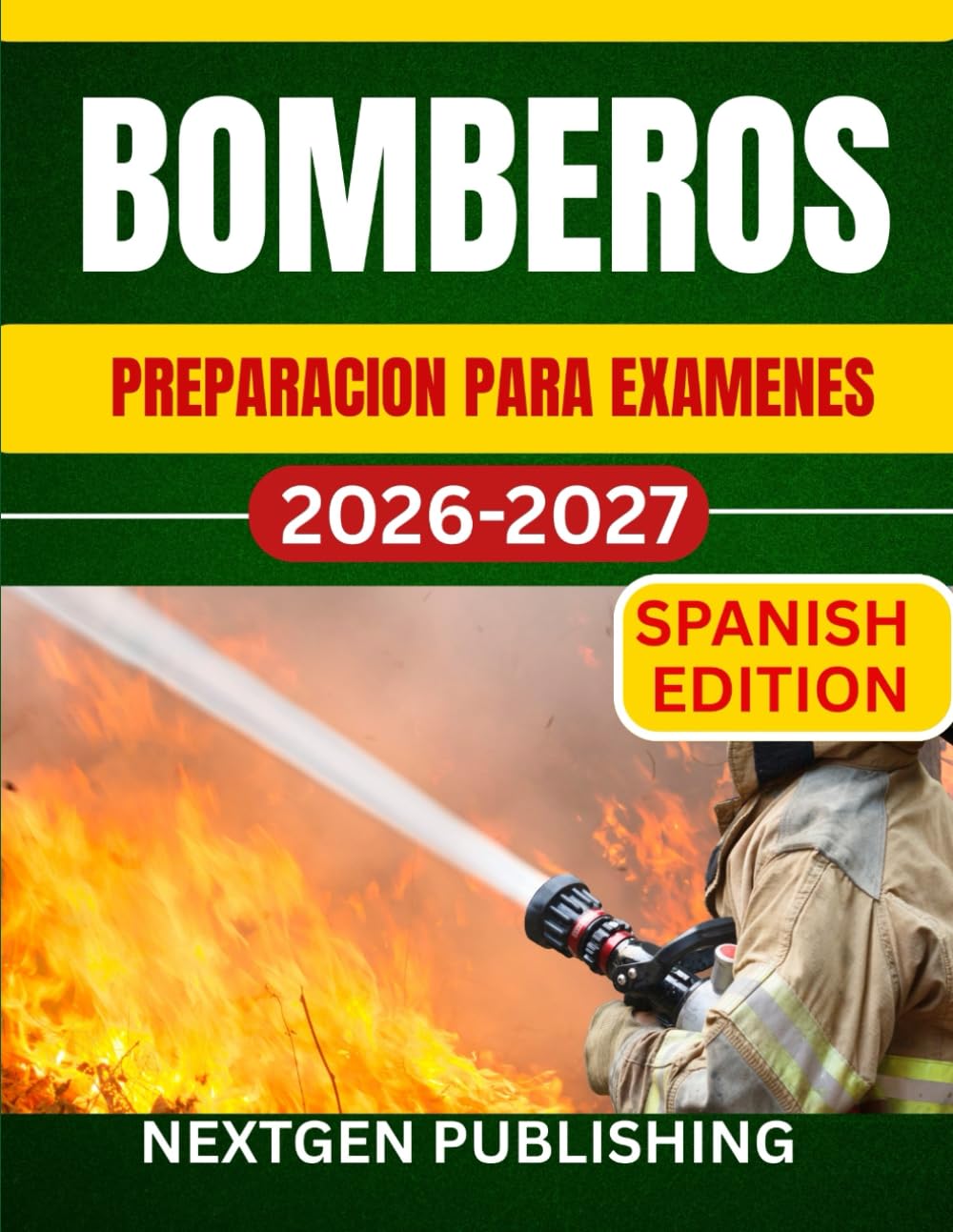 BOMBEROS PREPARACION PARA EXAMENES: Todo lo que necesitas para aprobar las evaluaciones escritas, físicas y orales