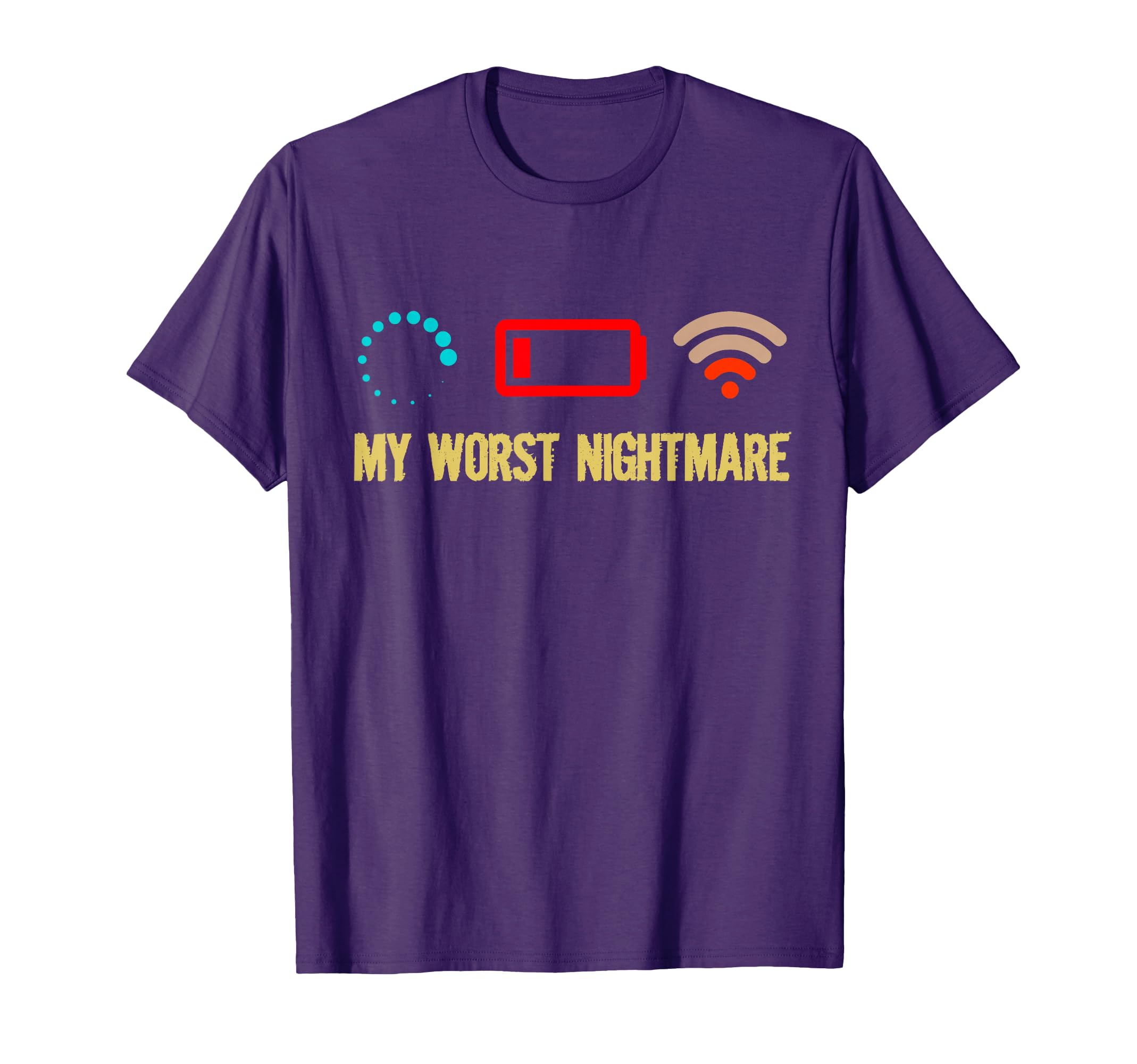 My Worst Nightmare Sarcastic Cool Gamers Humor Funny Saying T-Shirt