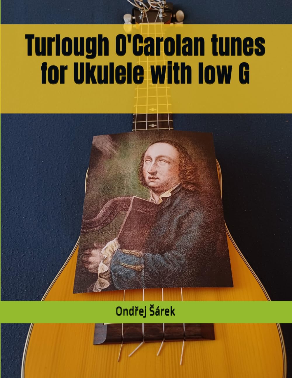 Turlough O'Carolan tunes for Ukulele with low G