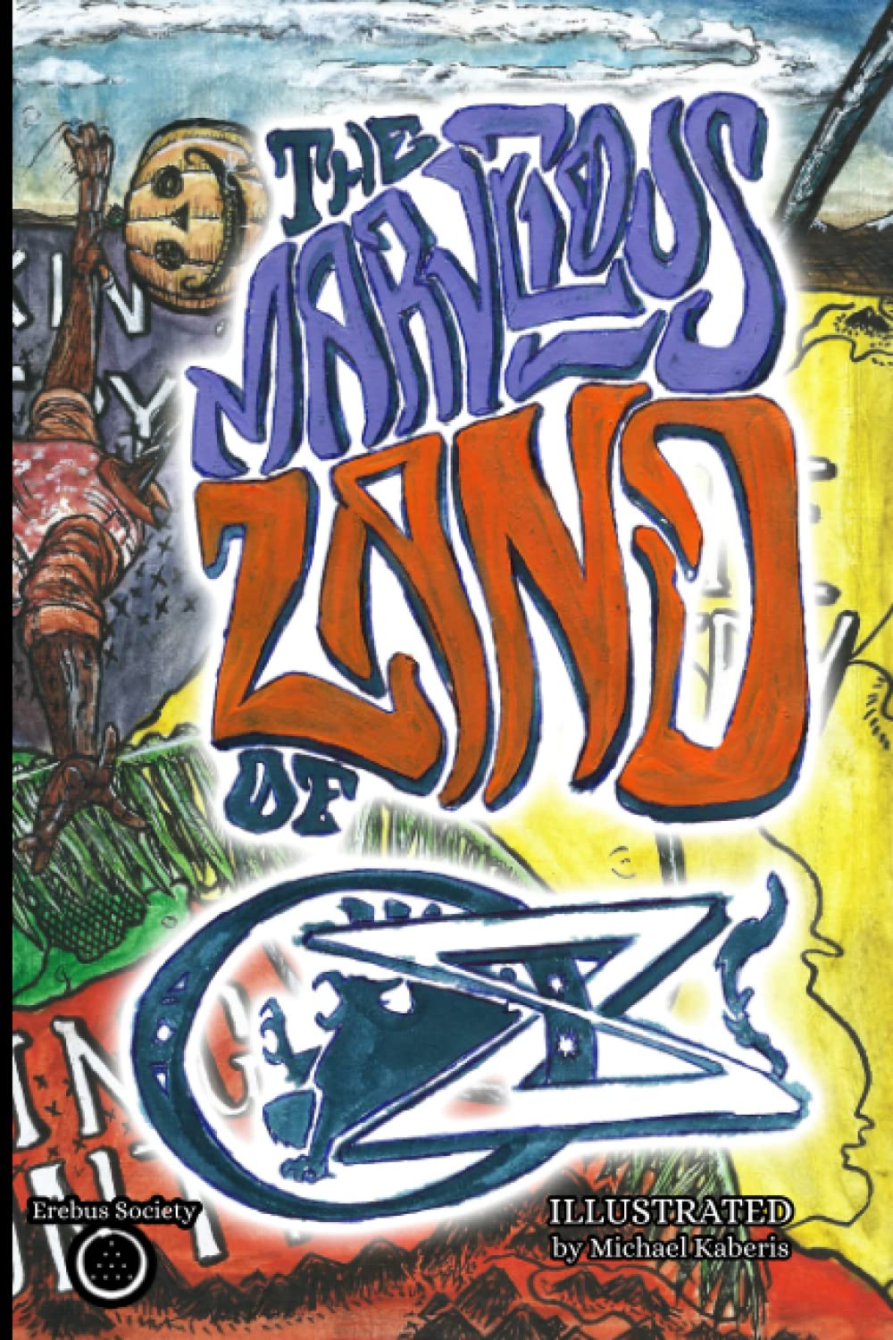 The Marvelous Land of Oz - Illustrated: Oz Books #2