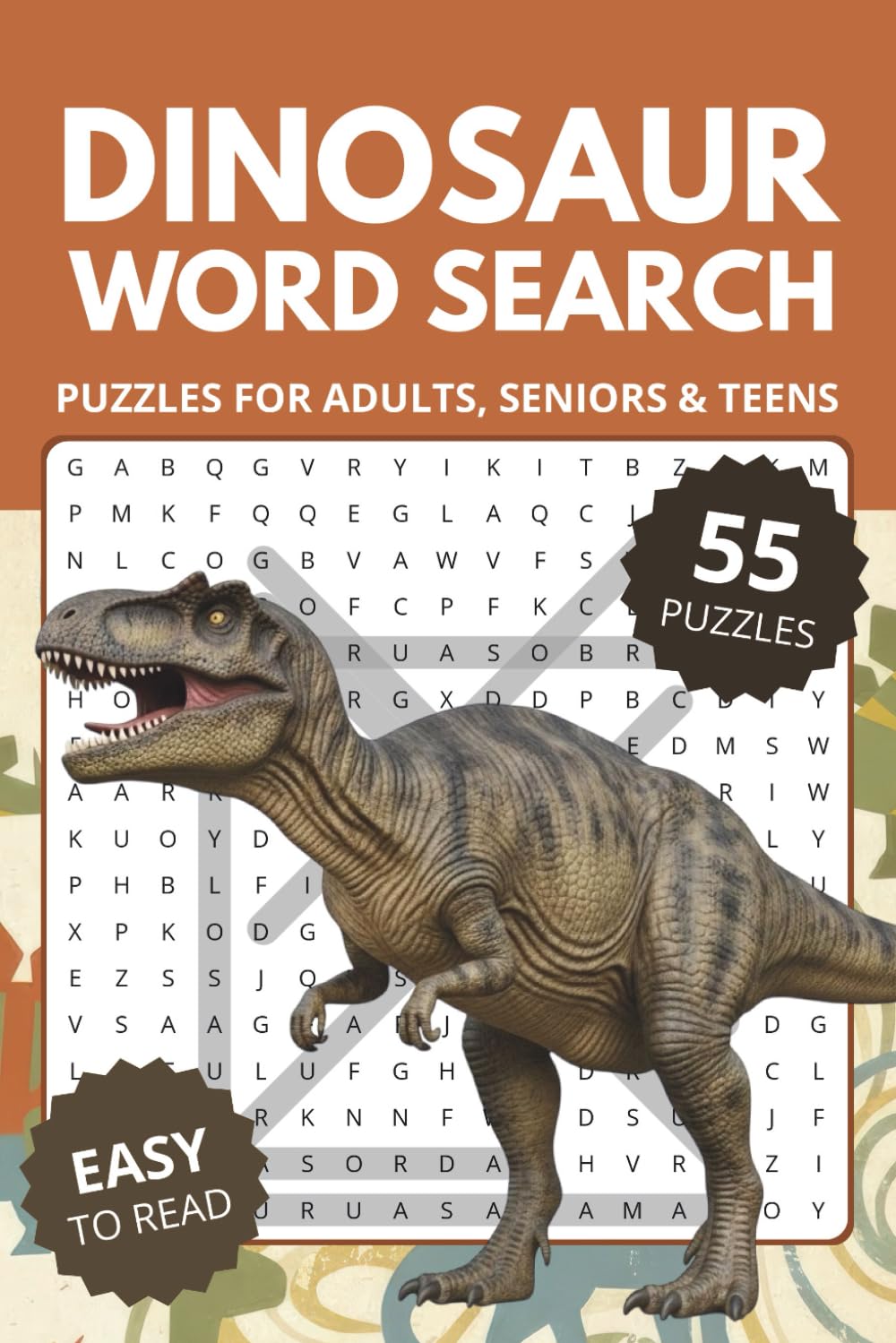 Dinosaur Word Search Book: Word Searches about Dinosaurs, Fossils & Prehistoric Animals | 6x9 inches, 110 pages, 55 Puzzles | Gift for Vacations, Holidays and Relaxing Times