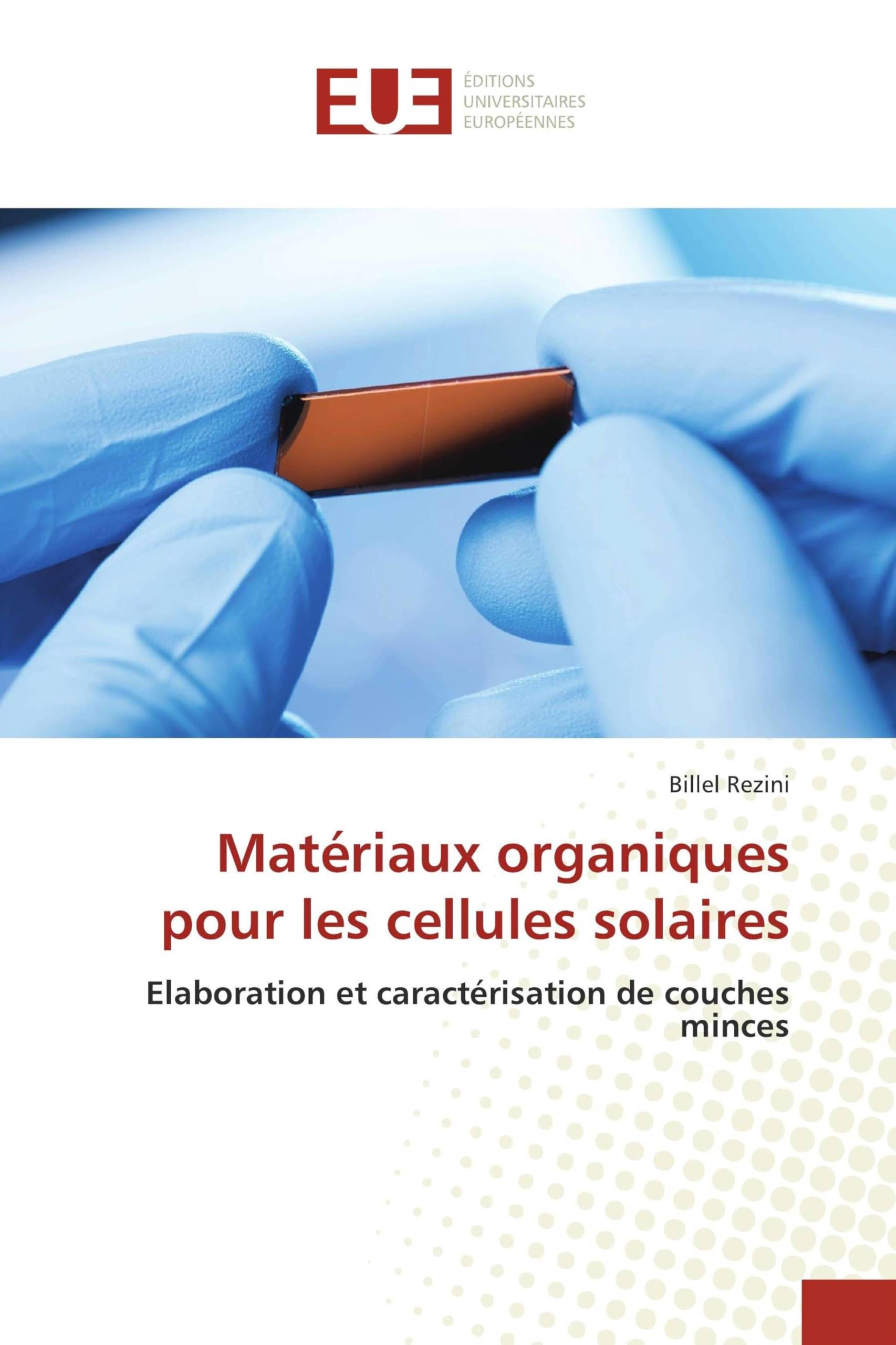 Matériaux organiques pour les cellules solaires: Elaboration et caractérisation de couches minces