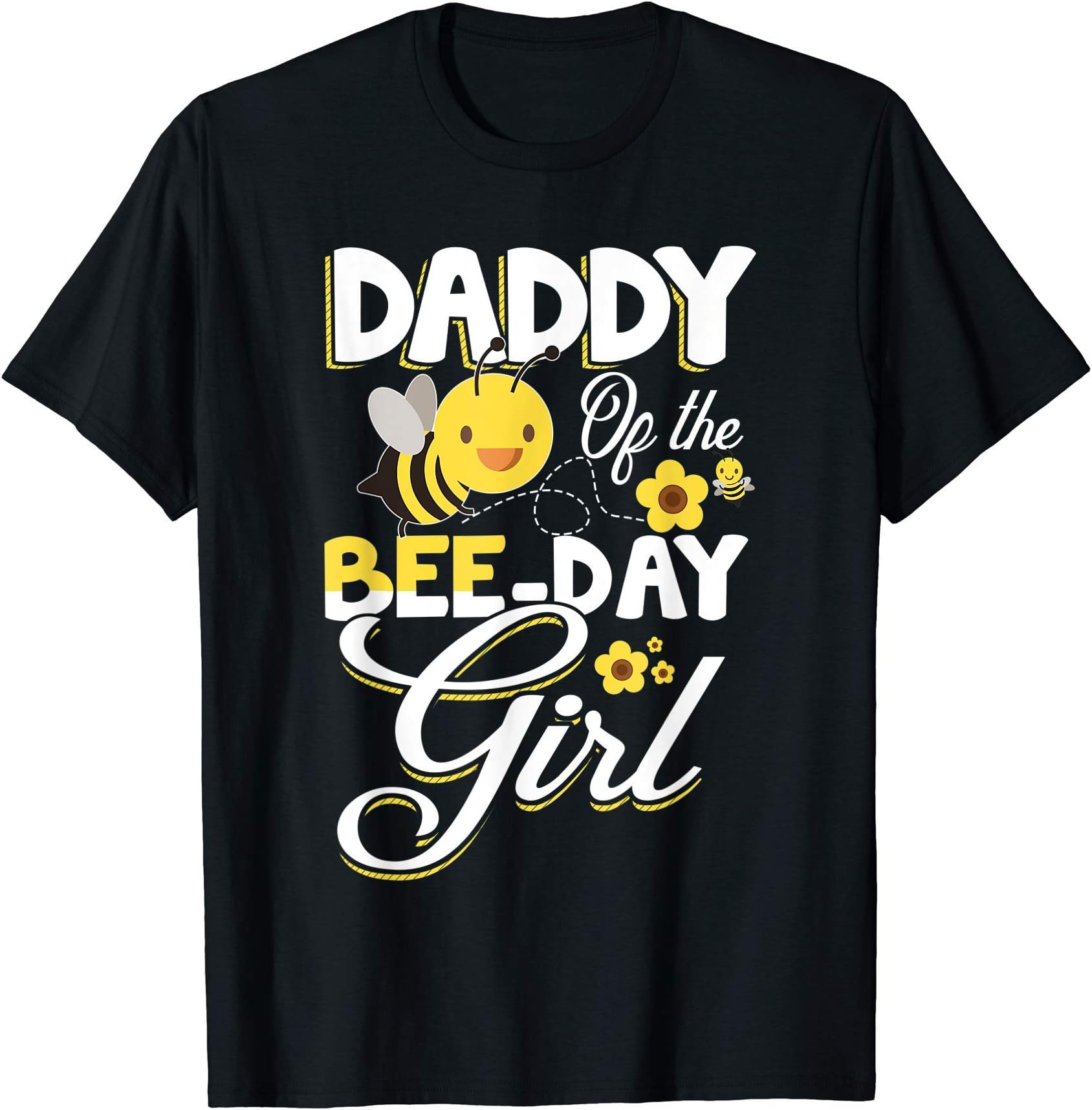 Daddy of The Bee Day Girl Bee Birthday Party Theme T-ShirtOEKO-TEX STANDARD 100