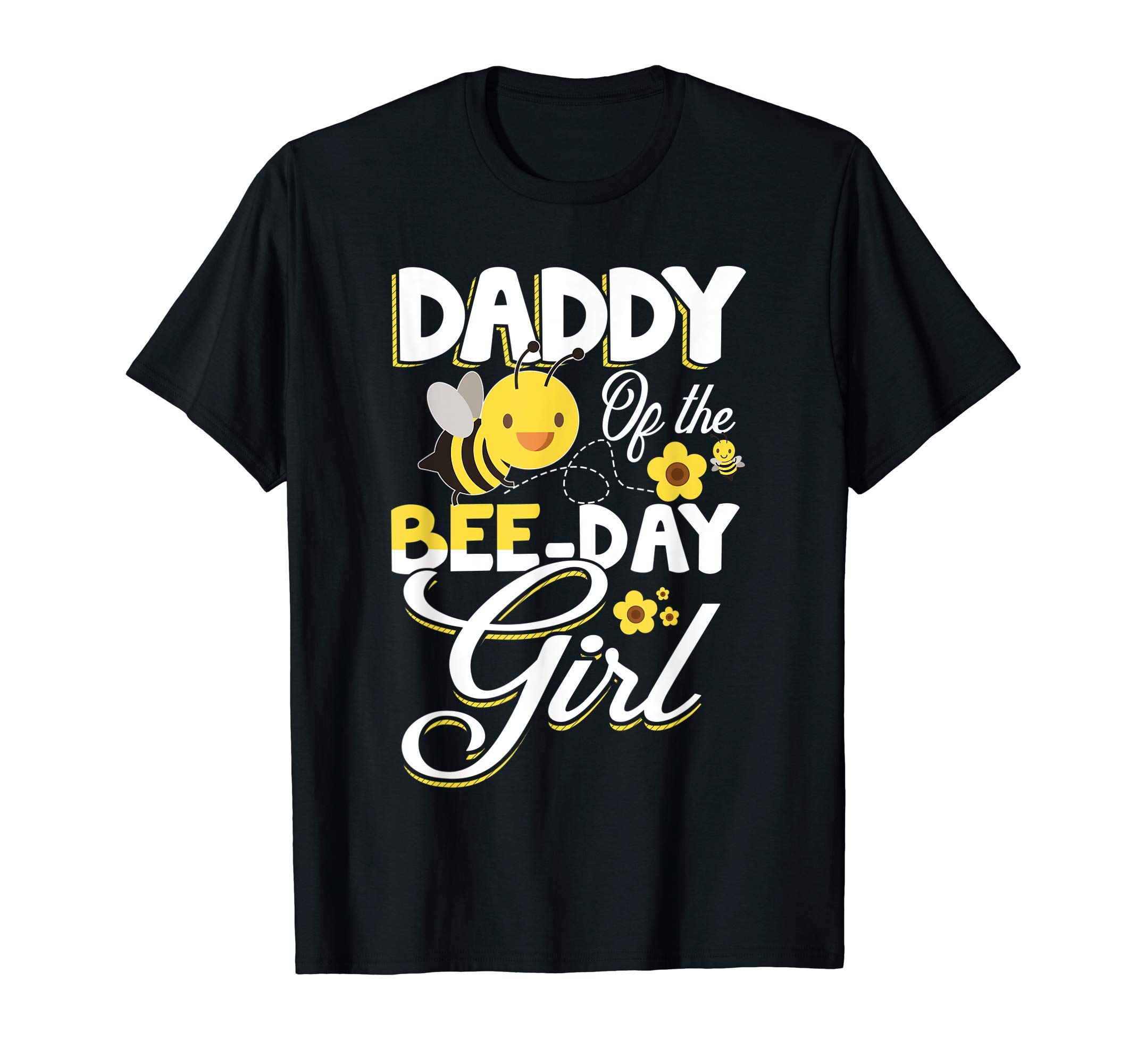 Daddy of The Bee Day Girl Bee Birthday Party Theme T-ShirtOEKO-TEX STANDARD 100