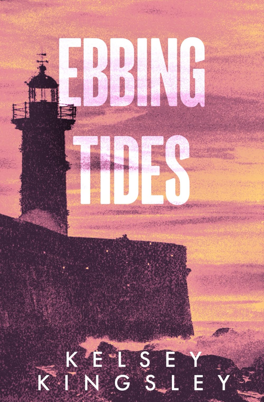 Ebbing Tides (The Lighthouse Duology Book 2)