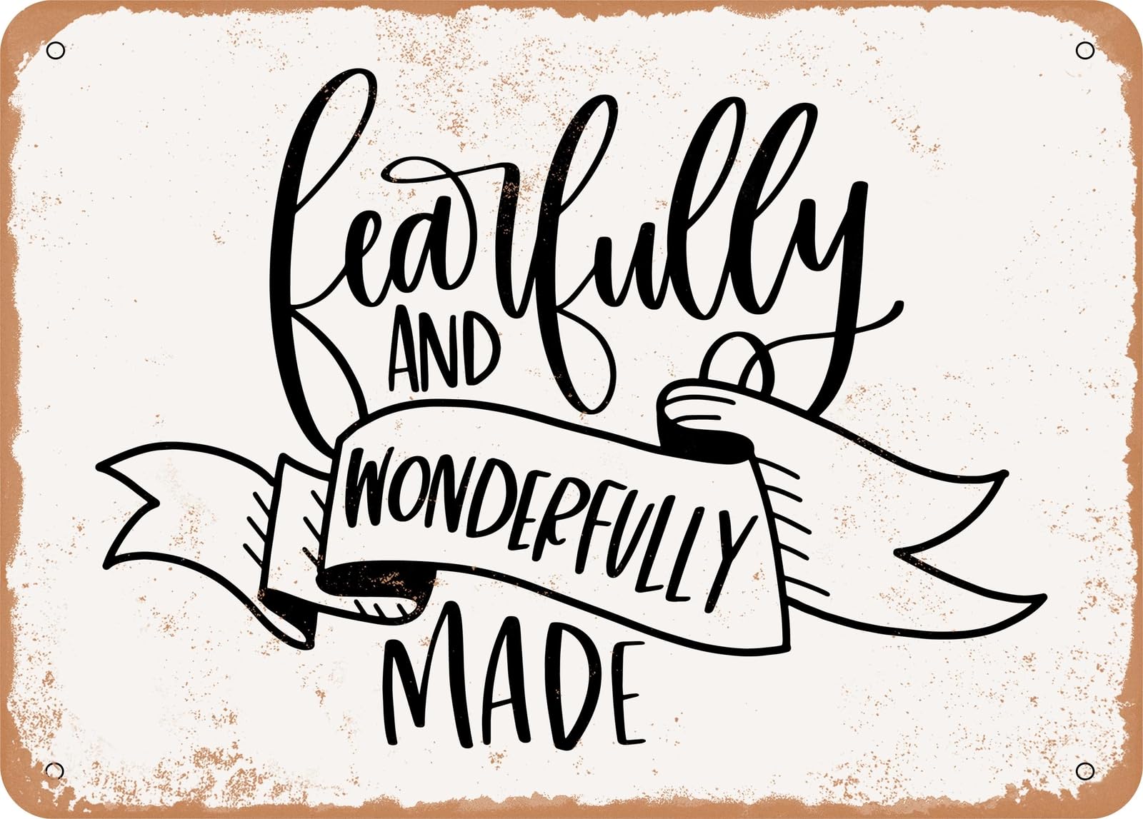 Miaomansenstore Metal Sign - Fearfully And Wonderfully Made - Vintage Look Sign Home Decor