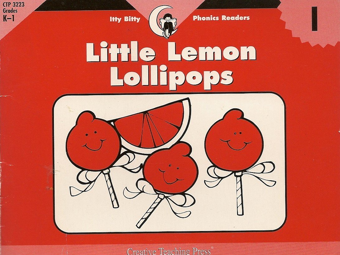Little Lemon Lollipops, Itty Bitty Phonics Reader (Itty-bitty Phonics Readers)