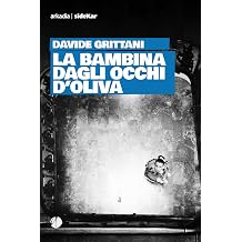 LA BAMBINA DAGLI OCCHI D'OLIVA