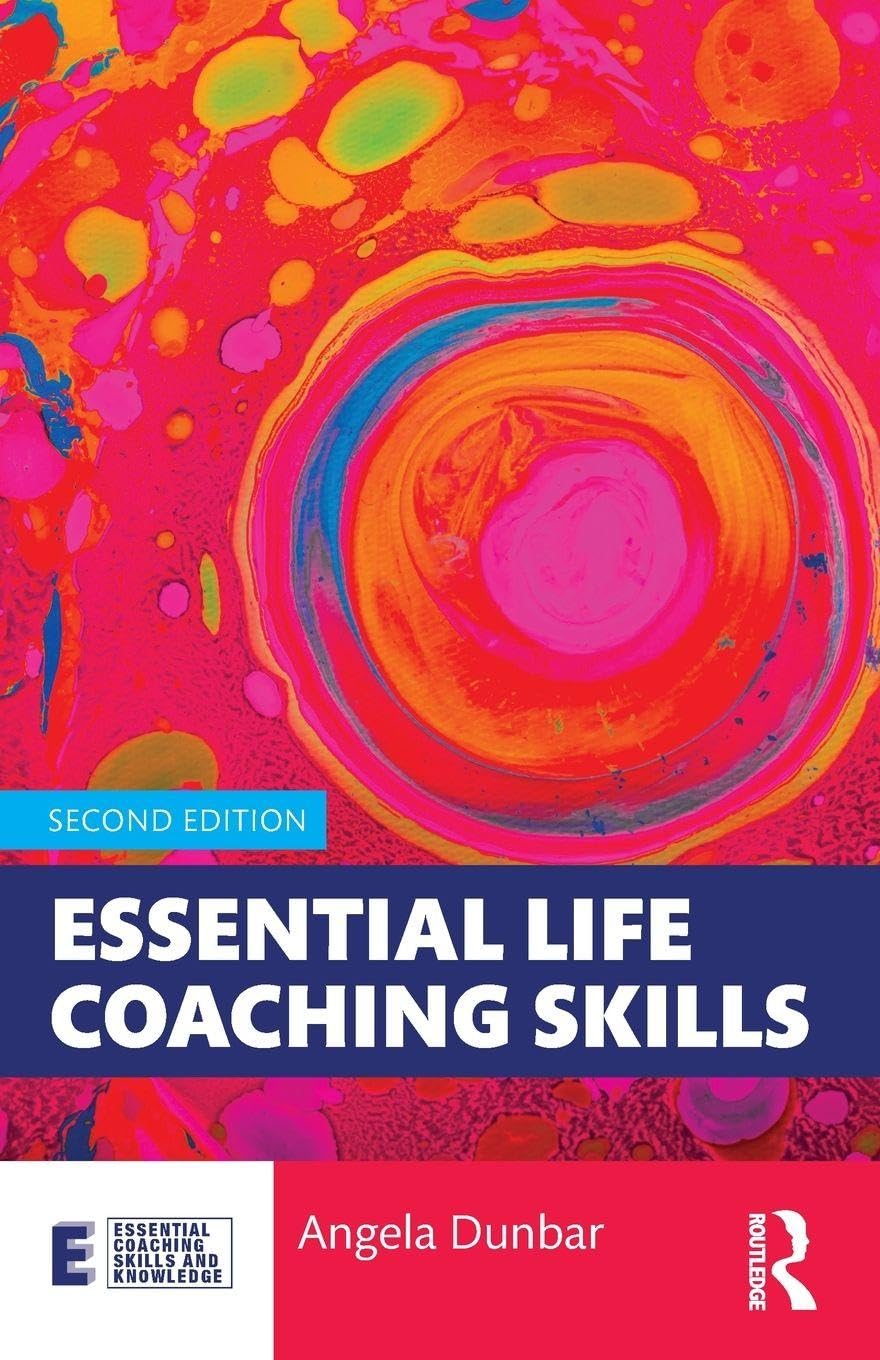 Essential Life Coaching Skills by Angela  Dunbar (Paperback Book)