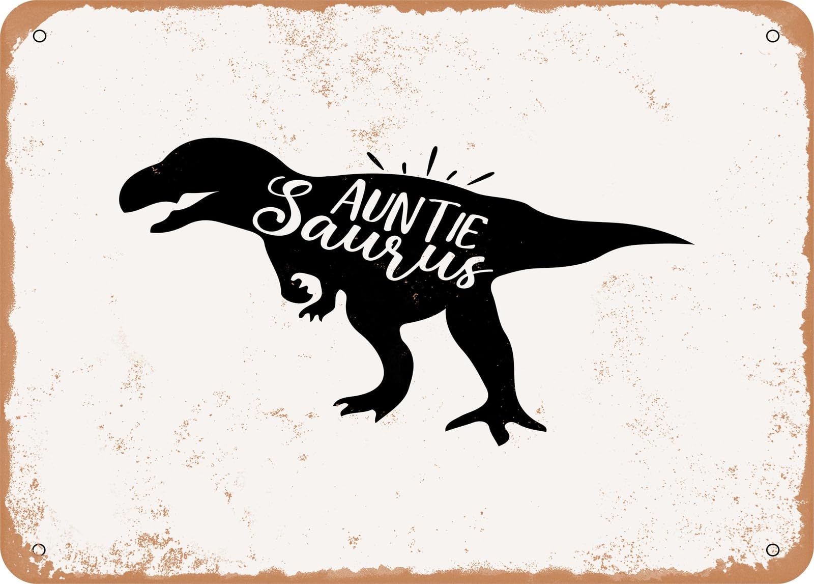 Miaomansenstore Metal Sign - Auntie Saurus - Vintage Look Sign Home Decor
