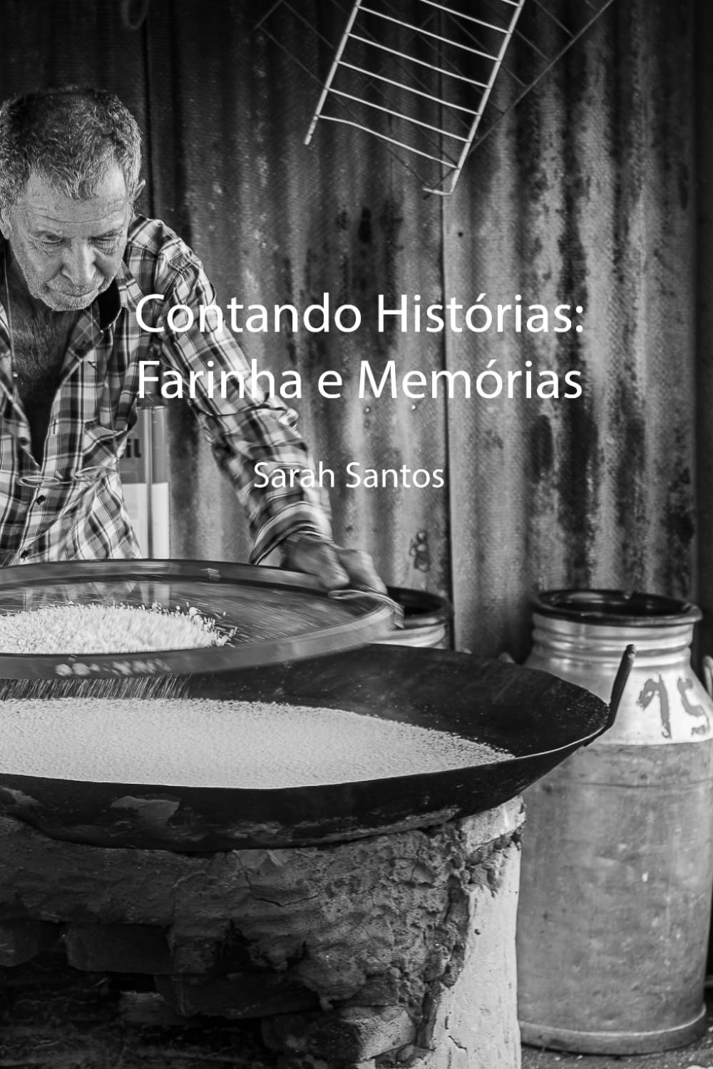 Contando Histórias: Farinha e Memórias