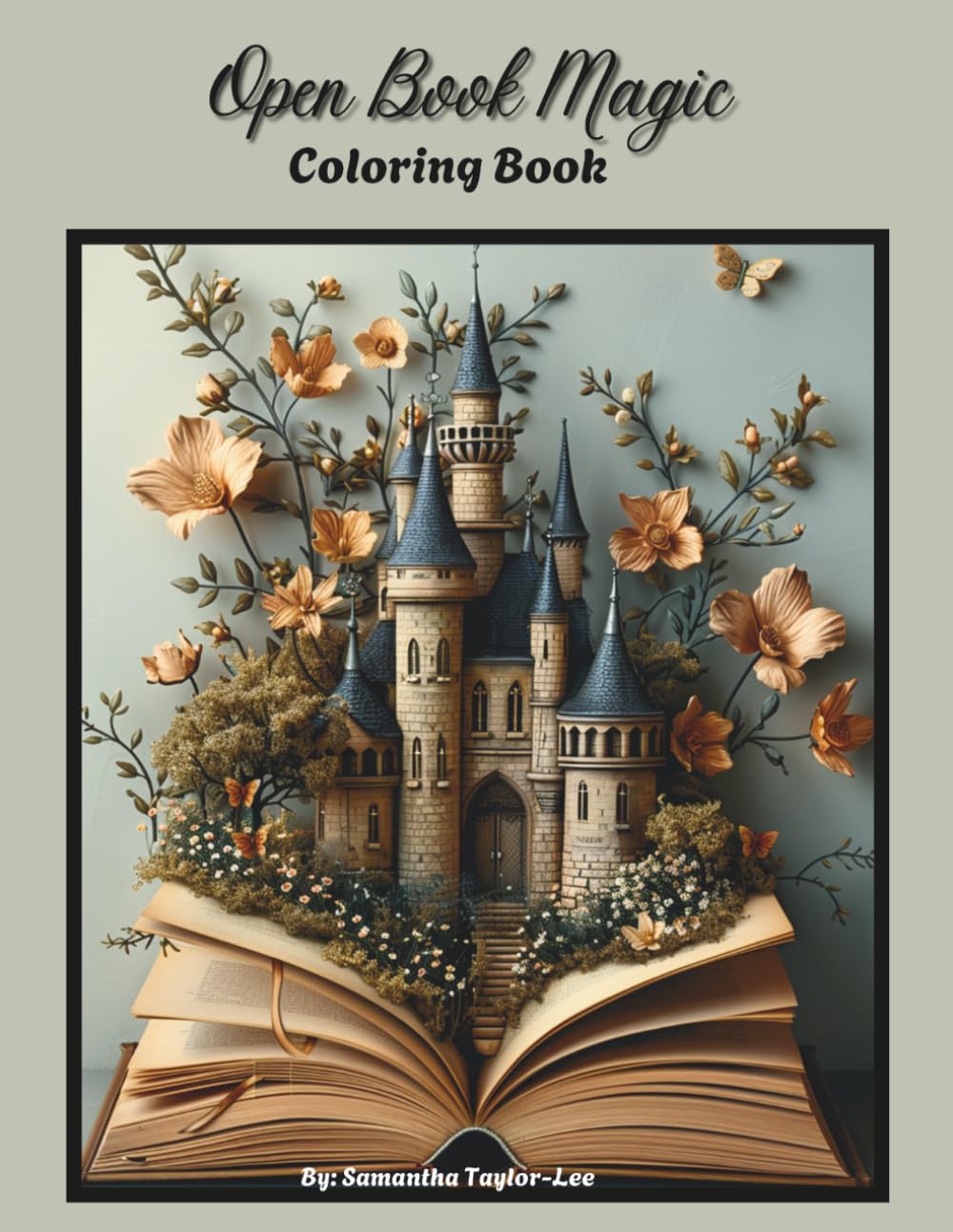 Open Book Magic A Whimsical Adult Colong book: Enter a world where stories come alive, where castles rise from page and imagination knows no bounds.