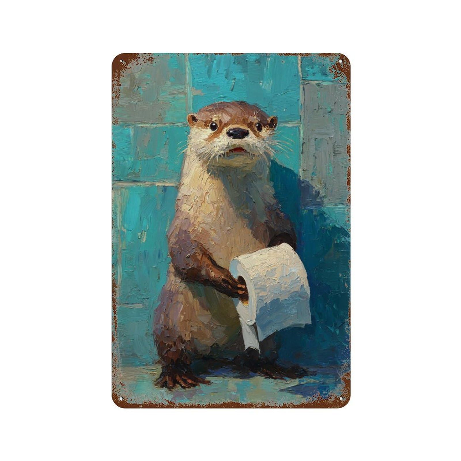 Rust Effect Otter Holding Toilet Paper-2 Vintage Rust Metal Sign 11.8"x7.9", Decorative Metal Wall Art for Shed, Workshop And Garage Wall Decor