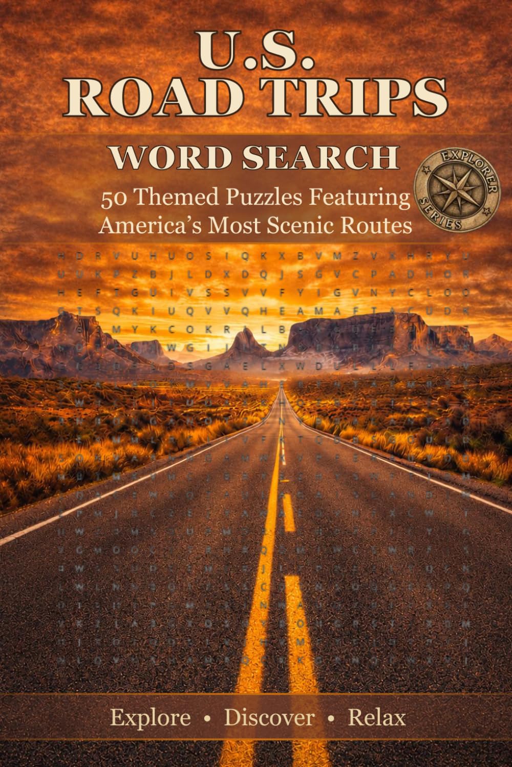 U.S. Road Trips Word Search: 50 Themed Puzzles Featuring America’s Most Scenic Routes (Explorer Series)