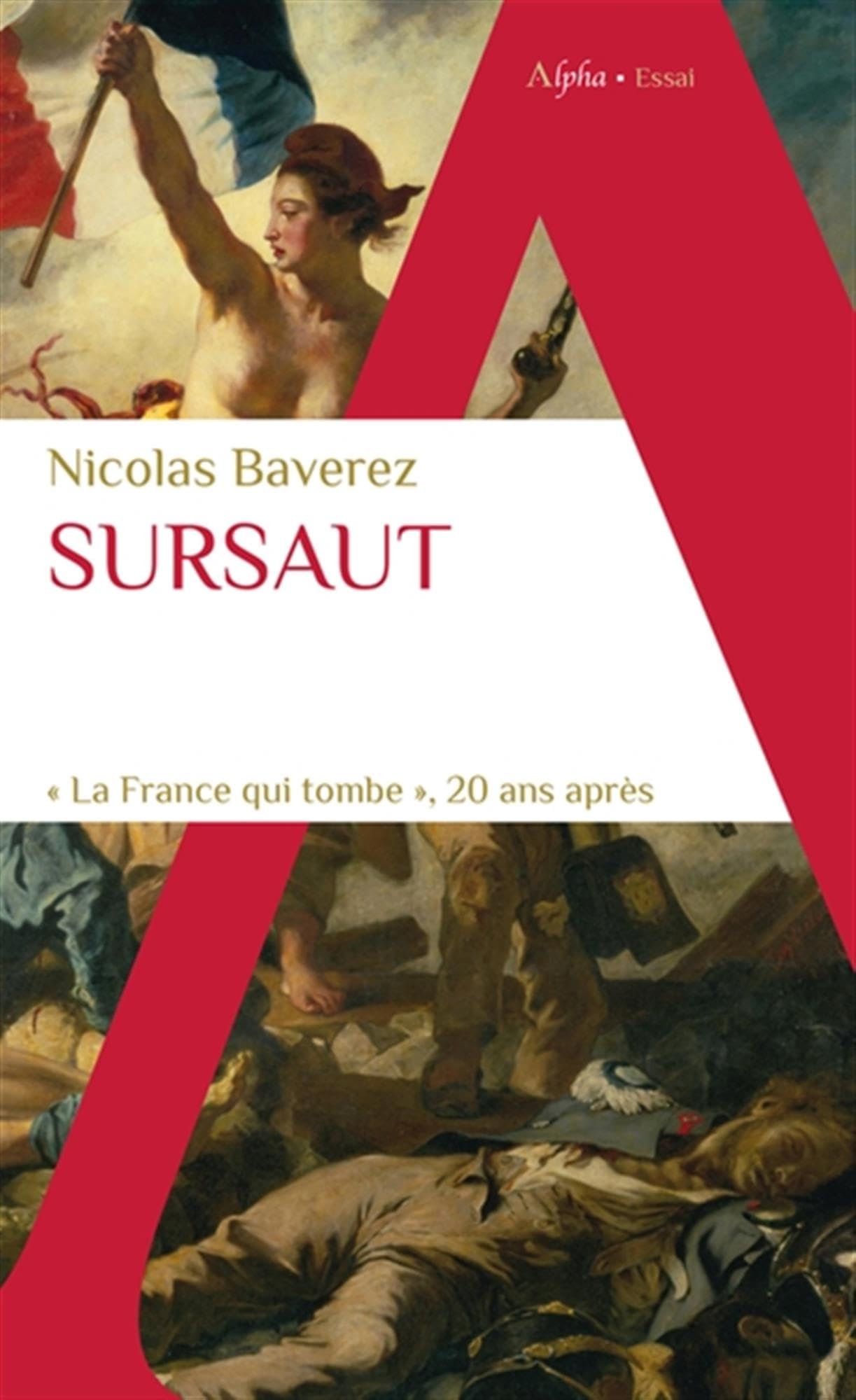 Sursaut: "La France qui tombe", 20 ans après