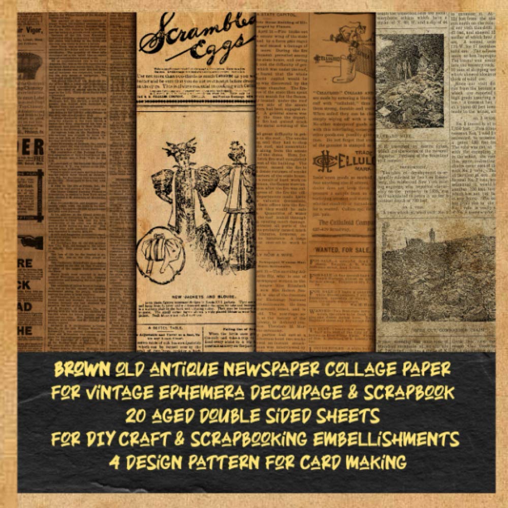 brown old antique newspaper collage paper for vintage ephemera decoupage & scrapbook 20 aged double sided sheets for DIY craft & scrapbooking ... printed designer collection pack for crafting