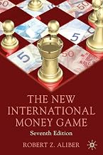 The New International Money Game