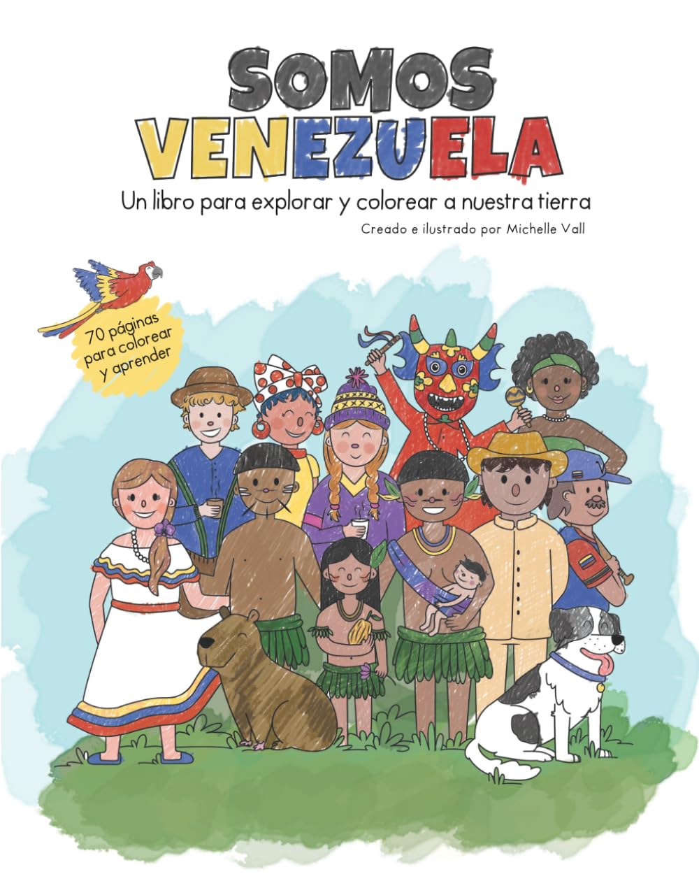 Somos Venezuela: Libro para colorear y aprender para niños | Venezuela Coloring Book for Kids | Animales, paisajes y tradiciones venezolanas: Aprende ... sus animales, paisajes y tradiciones
