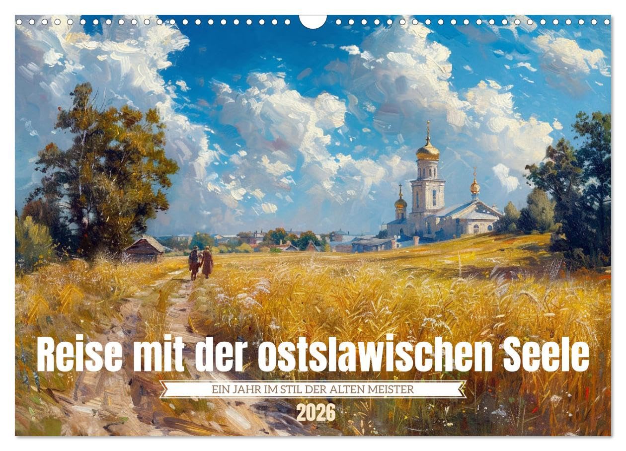 Journey with the East Slavic soul UK-Version (Wall Calendar 2026 DIN A3 Landscape), CALVENDO 12 Month Wall Calendar โ image 1