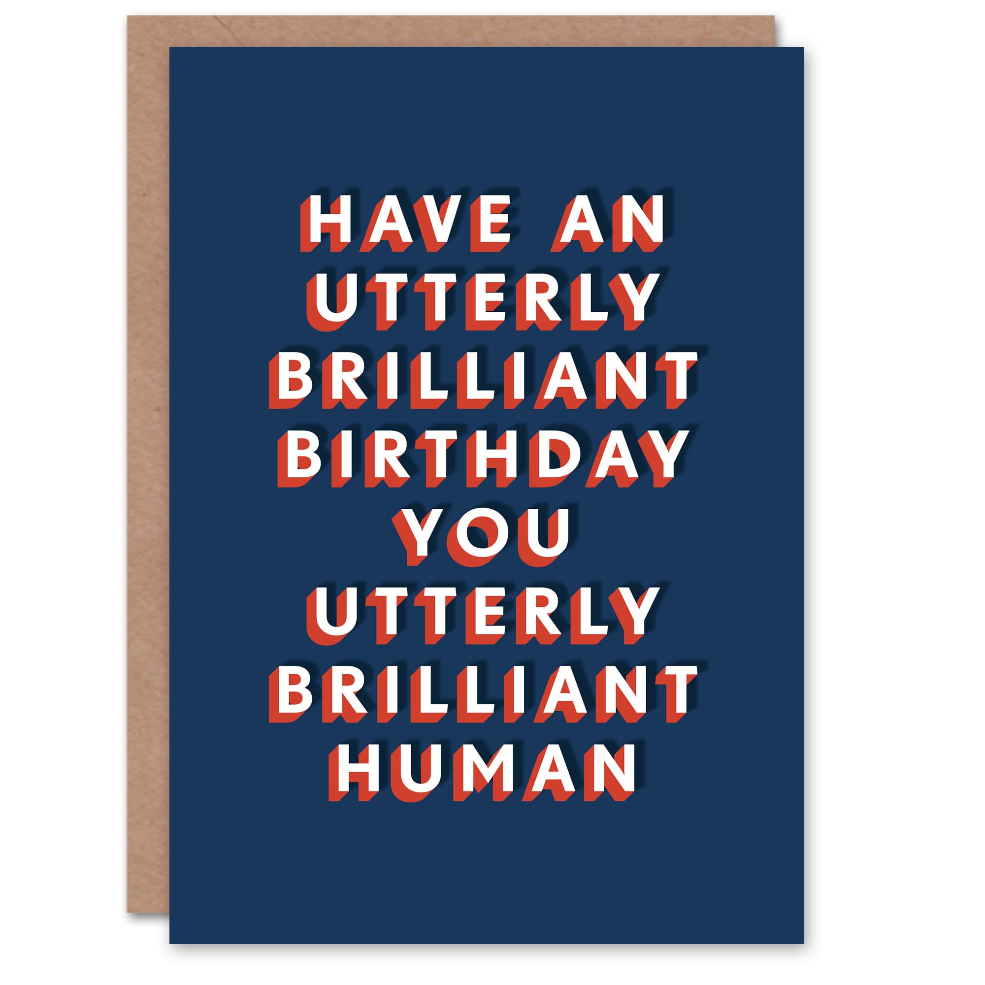 Artery8 Have An Utterly Brilliant Day Sweet Sincere For Him Birthday Card