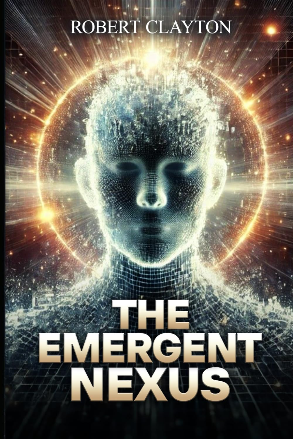 The Emergent Nexus (The Emergence Saga)