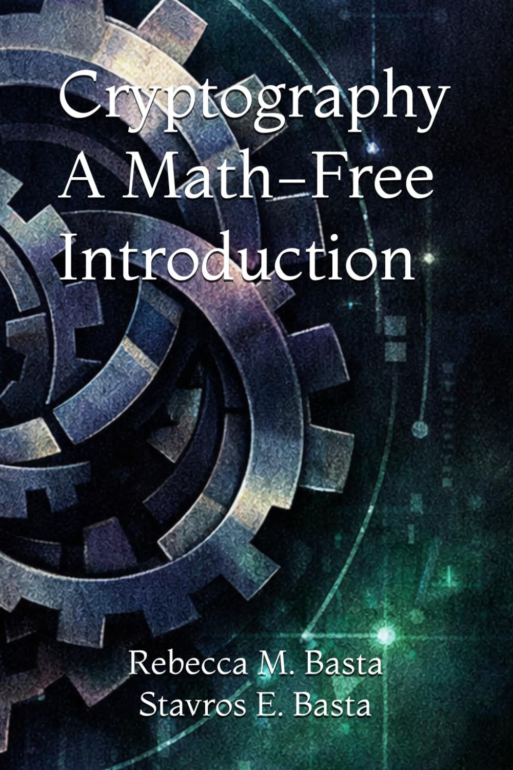 Cryptography: A Math-Free Introduction