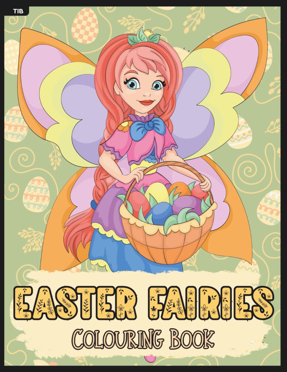 Easter Fairies Colouring Book: A whimsical hand-drawn collection of magical fairies for relaxation and festive Joy